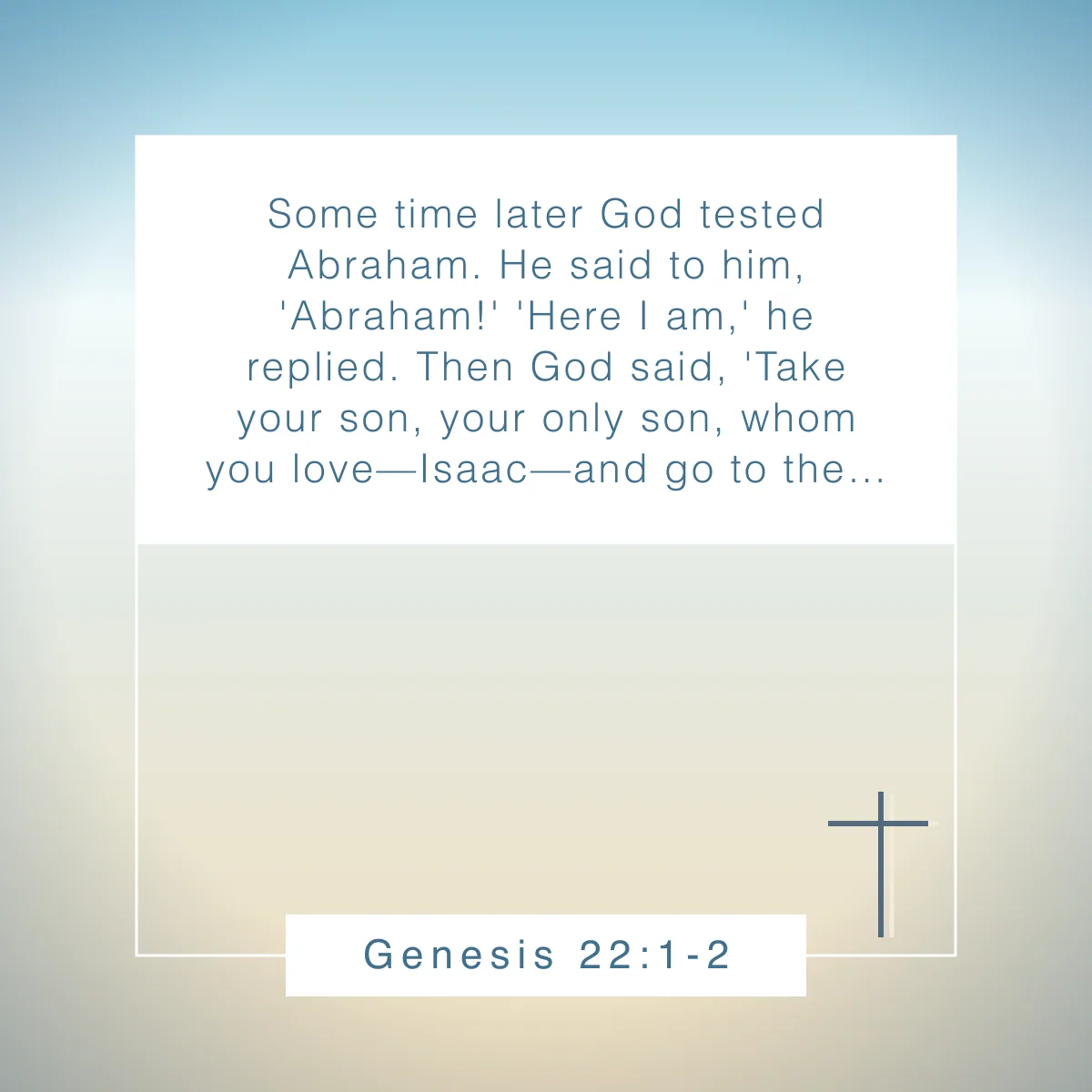 Genesis 22:1-2 Bible verse about God testing our faith
