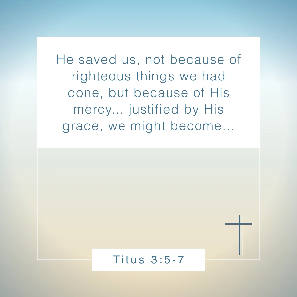 Titus 3:5-7 Bible verse about God's grace