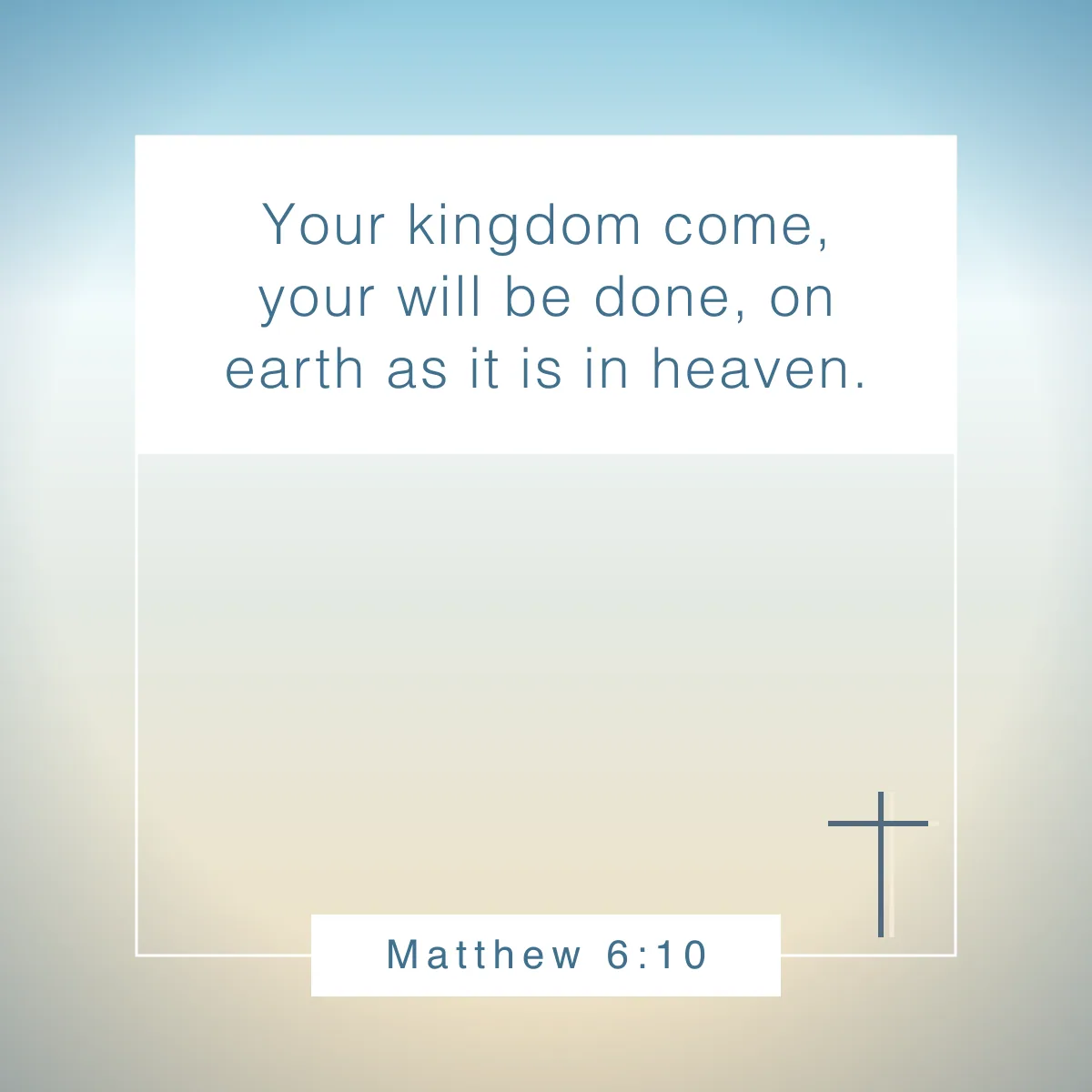 Matthew 6:10 Bible verse about God's will