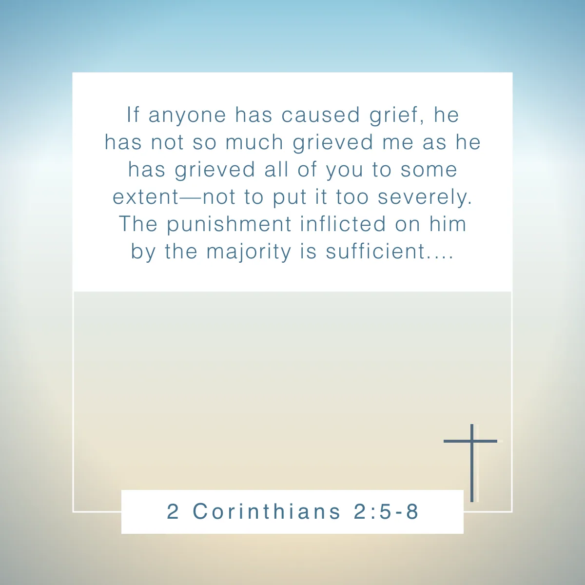 2 Corinthians 2:5-8 Bible verse about holding grudges and embracing forgiveness