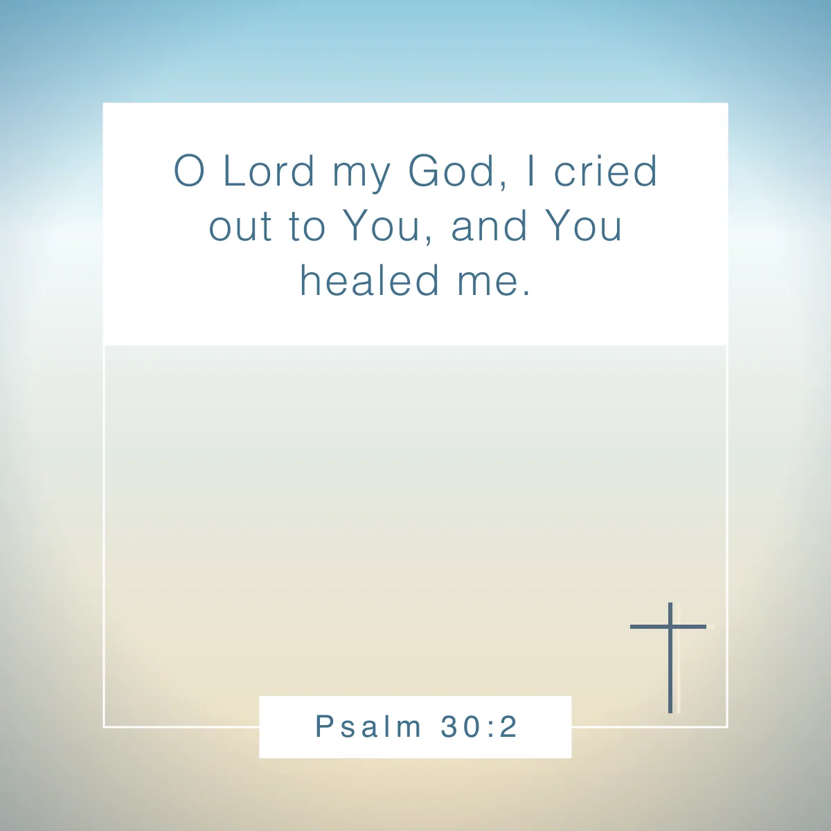 Psalm 30:2 Bible verse about holistic healing