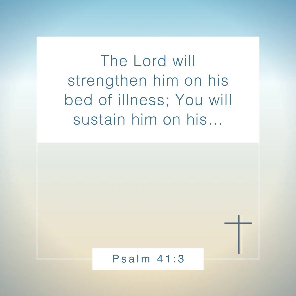 Psalm 41:3 Bible verse about holistic healing