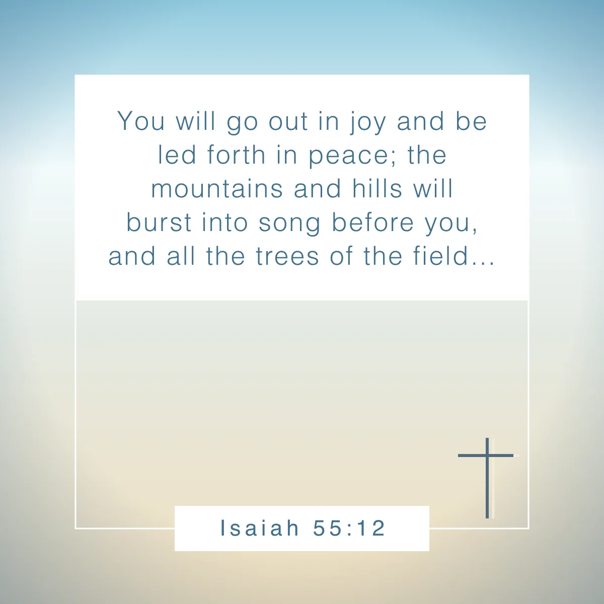Isaiah 55:12 Bible verse about hope and joy