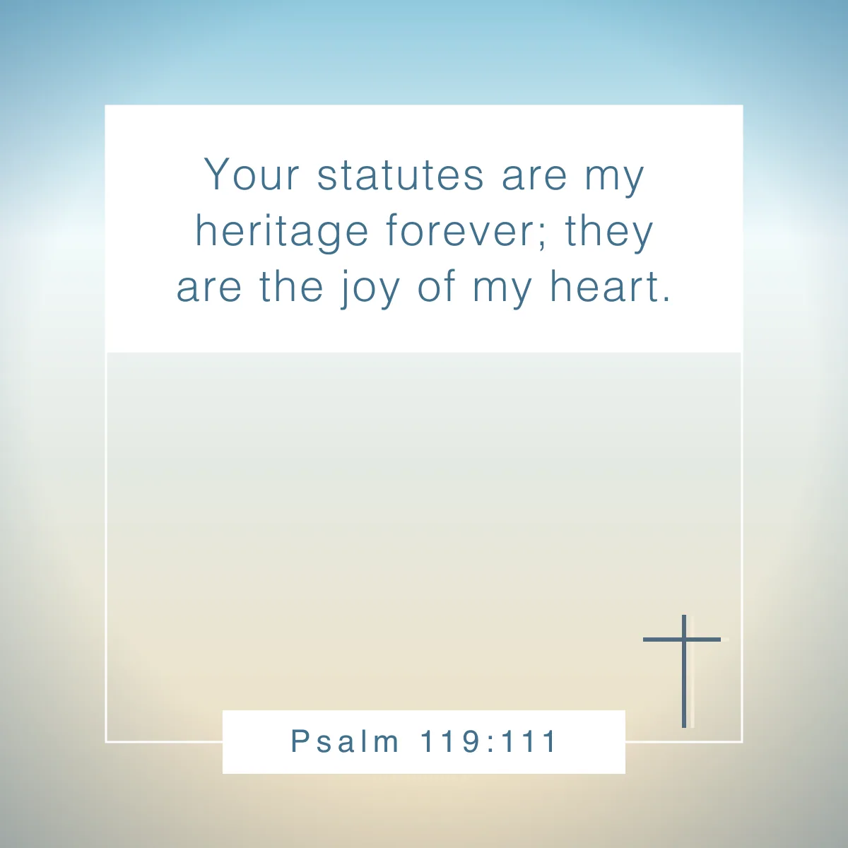 Psalm 119:111 Bible verse about hope and joy