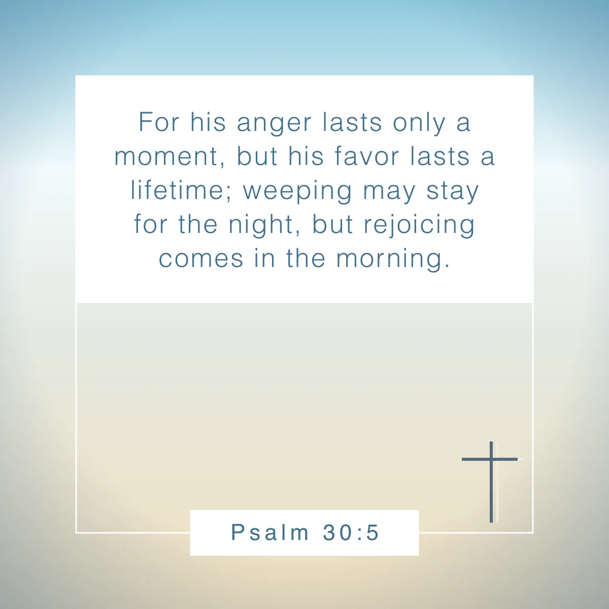 Psalm 30:5 Bible verse about hope and joy