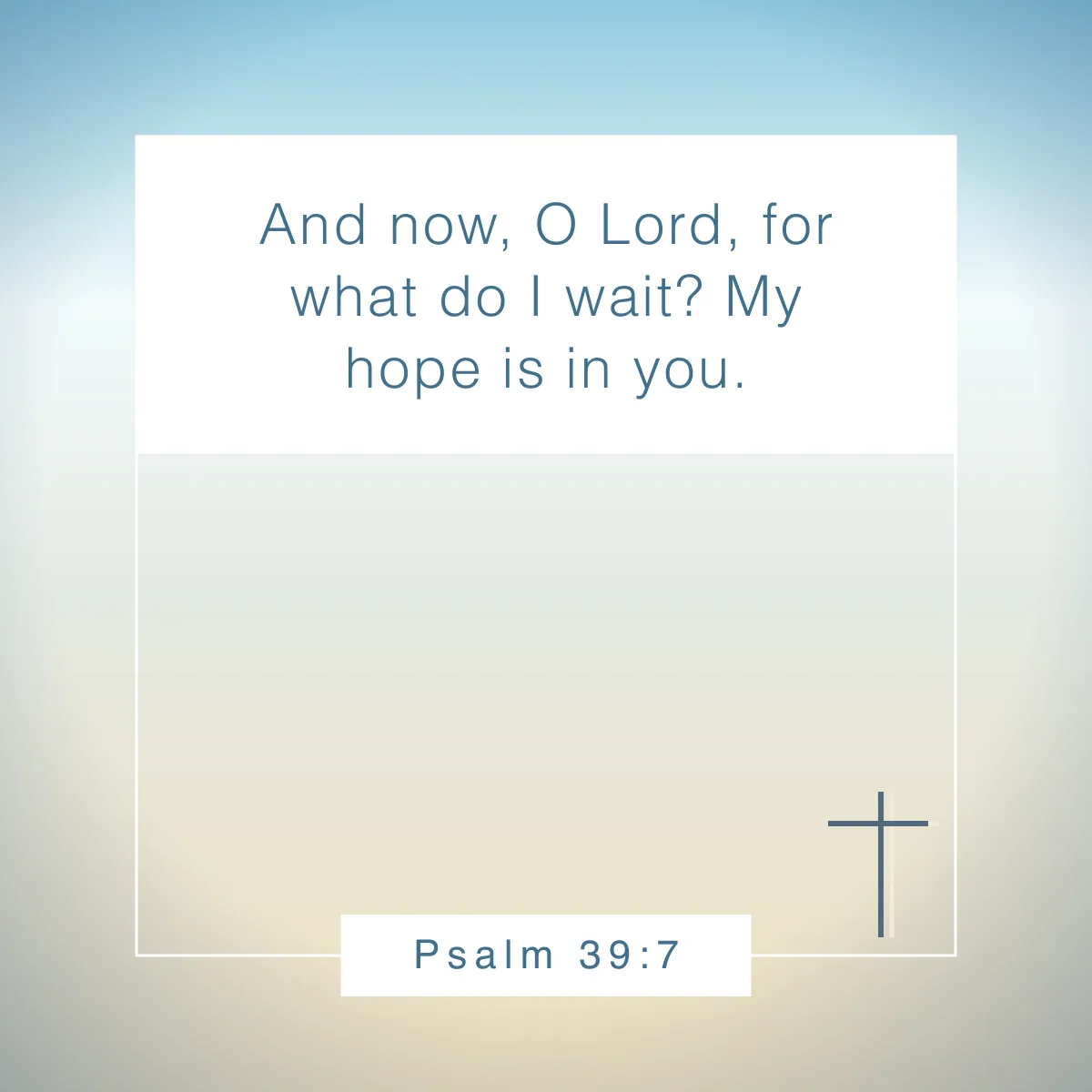 Psalm 39:7 Bible verse about hope