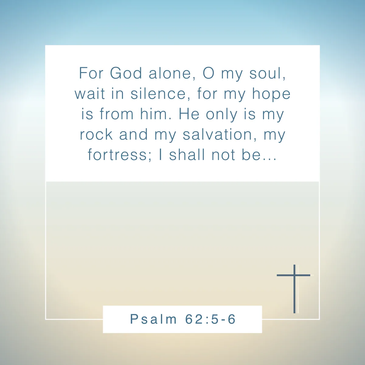 Psalm 62:5-6 Bible verse about hope