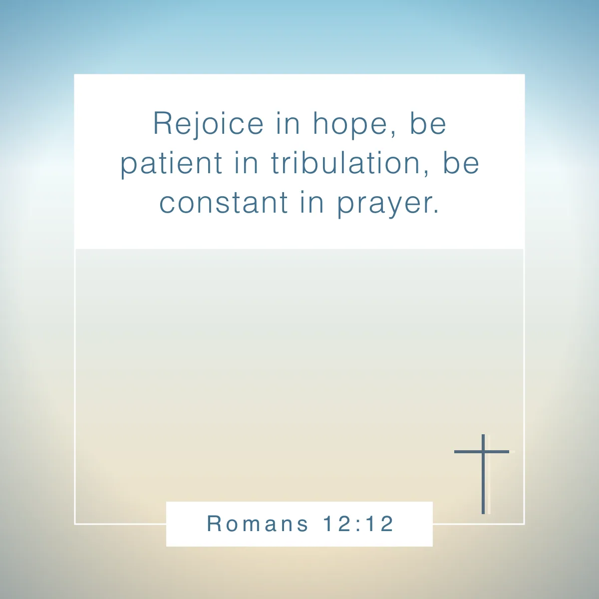 Romans 12:12 Bible verse about hope