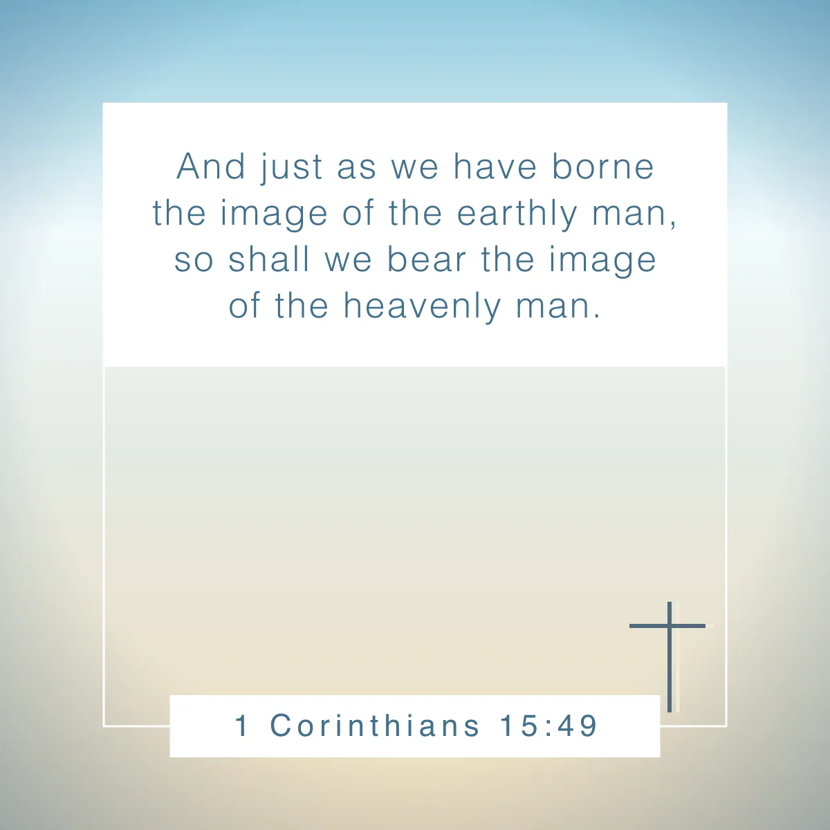 1 Corinthians 15:49 Bible verse about human nature