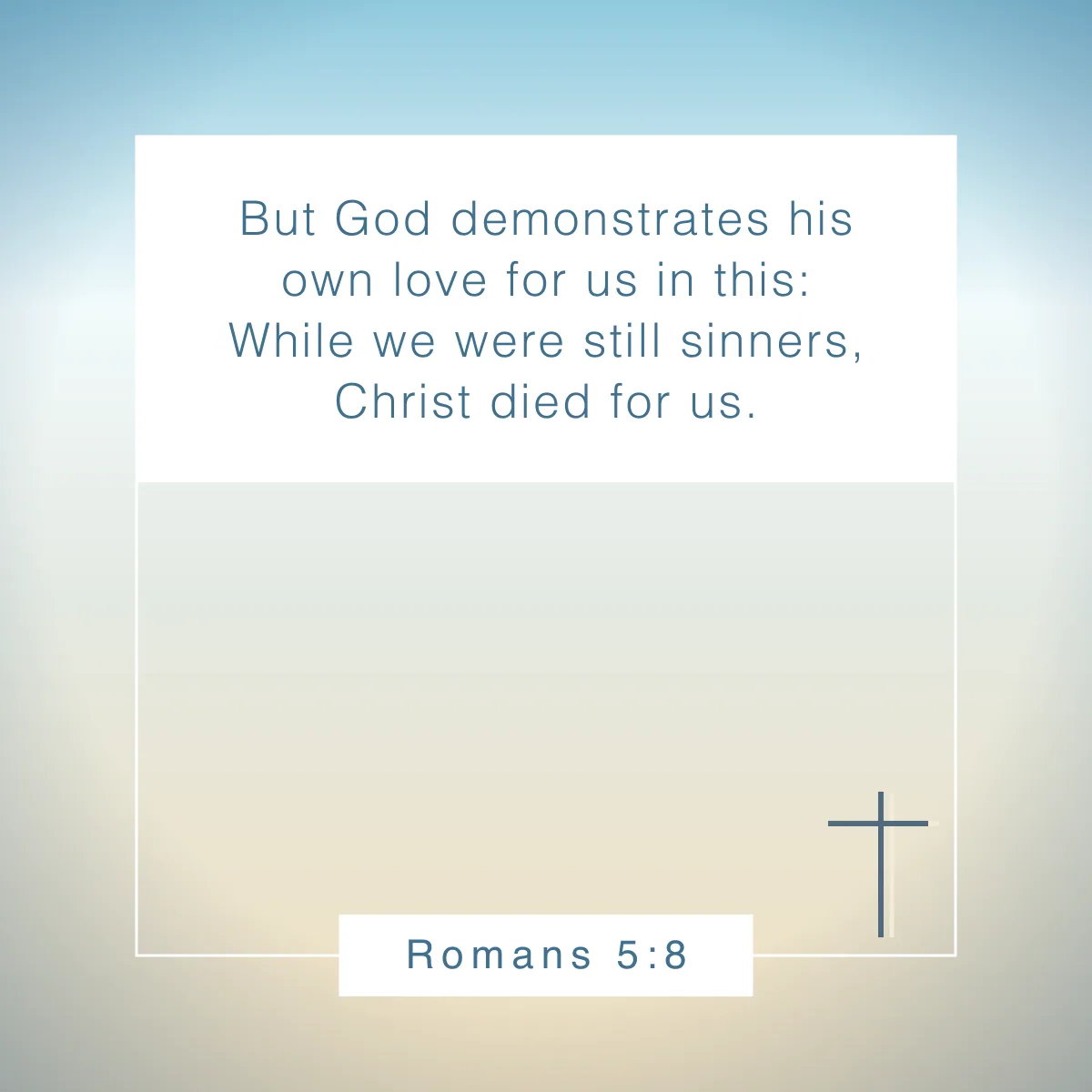 Romans 5:8 Bible verse about human nature