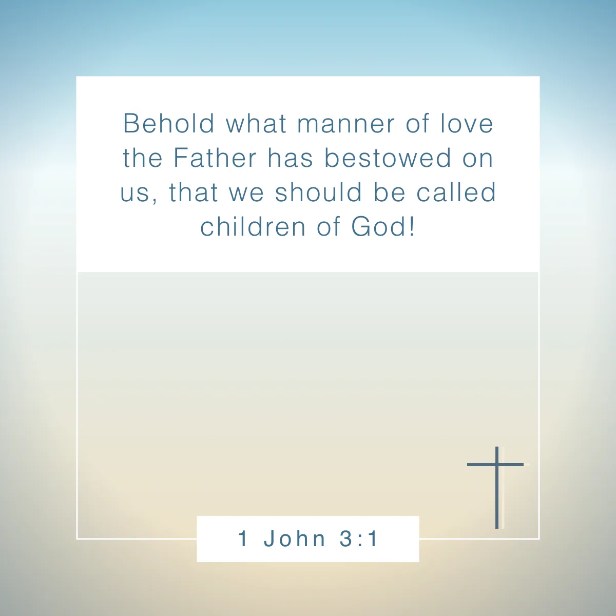 1 John 3:1 Bible verse about identity in Christ