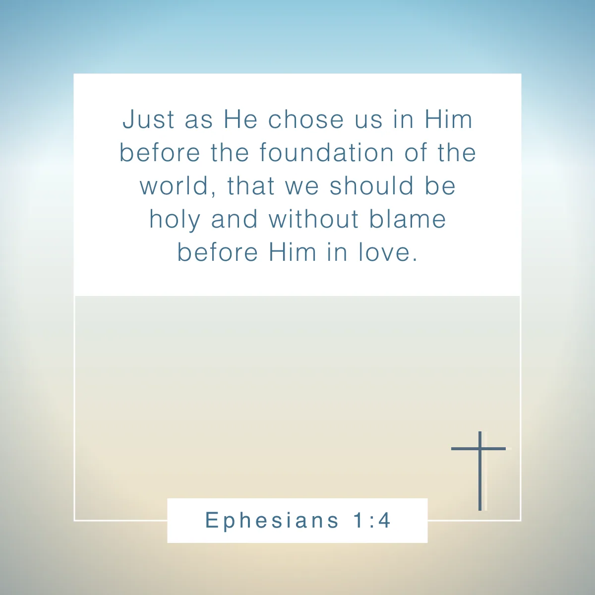 Ephesians 1:4 Bible verse about identity in Christ