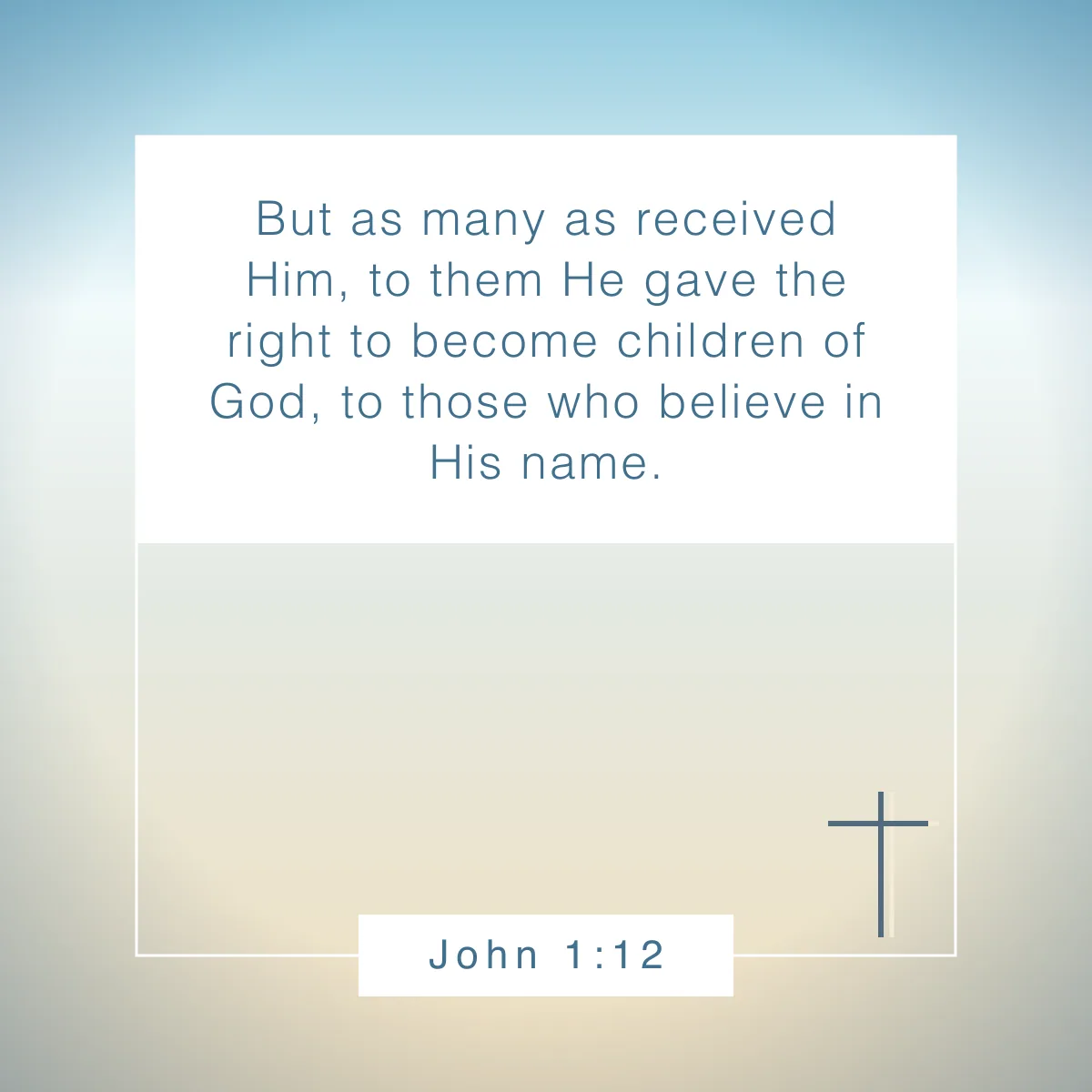 John 1:12 Bible verse about identity in Christ