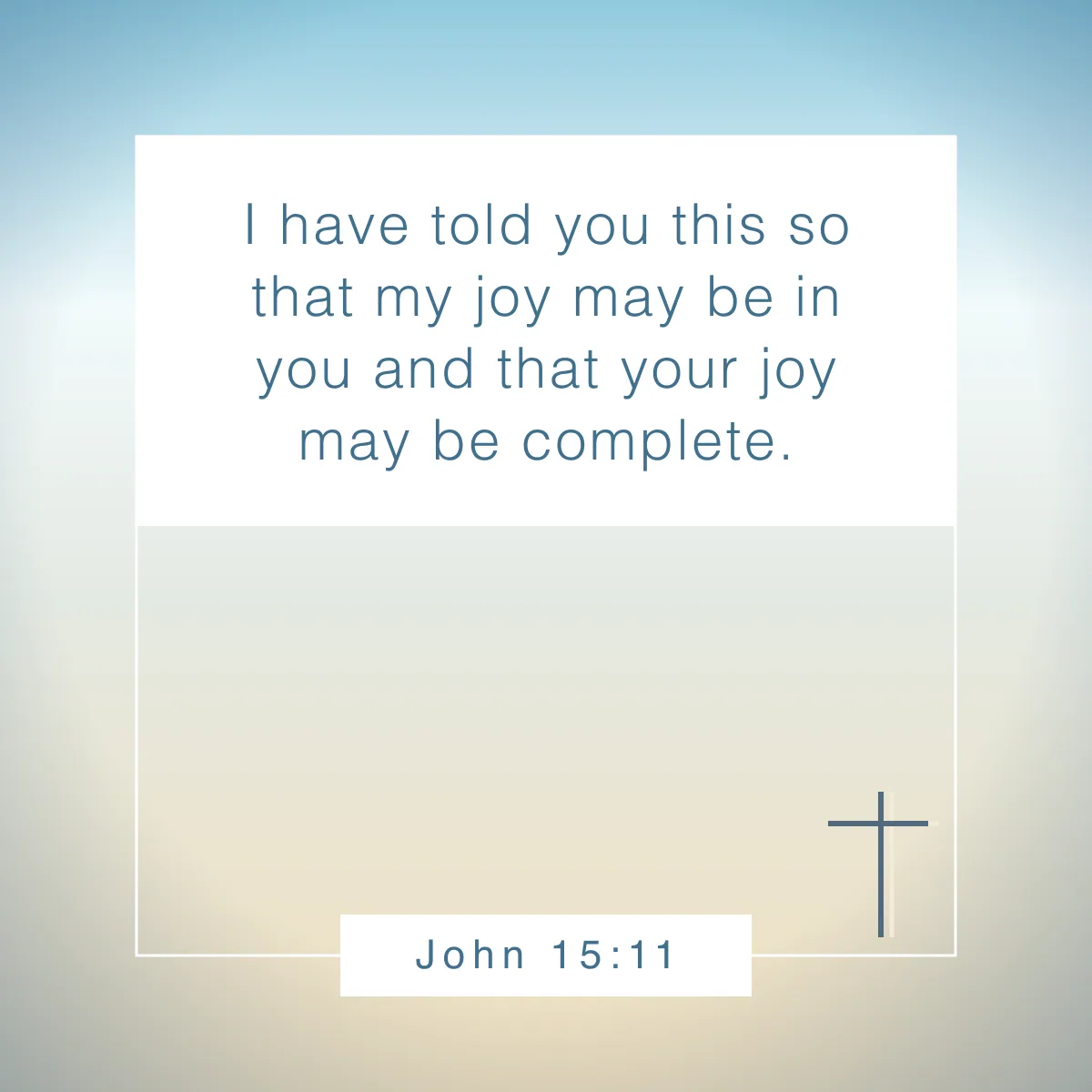 John 15:11 Bible verse about joy