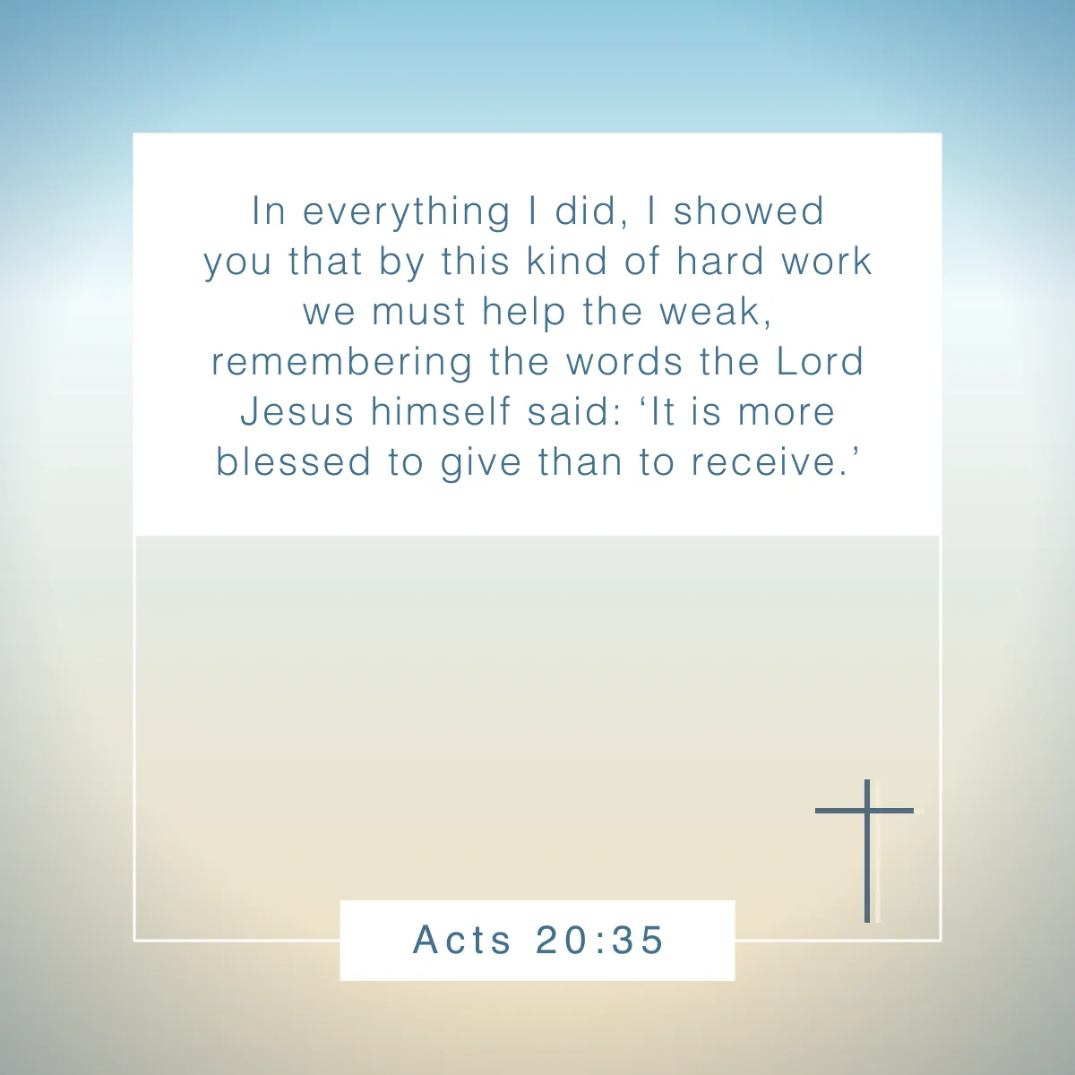 Acts 20:35 Bible verse about kindness