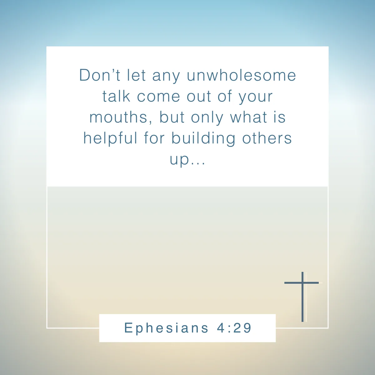 Ephesians 4:29 Bible verse about kindness