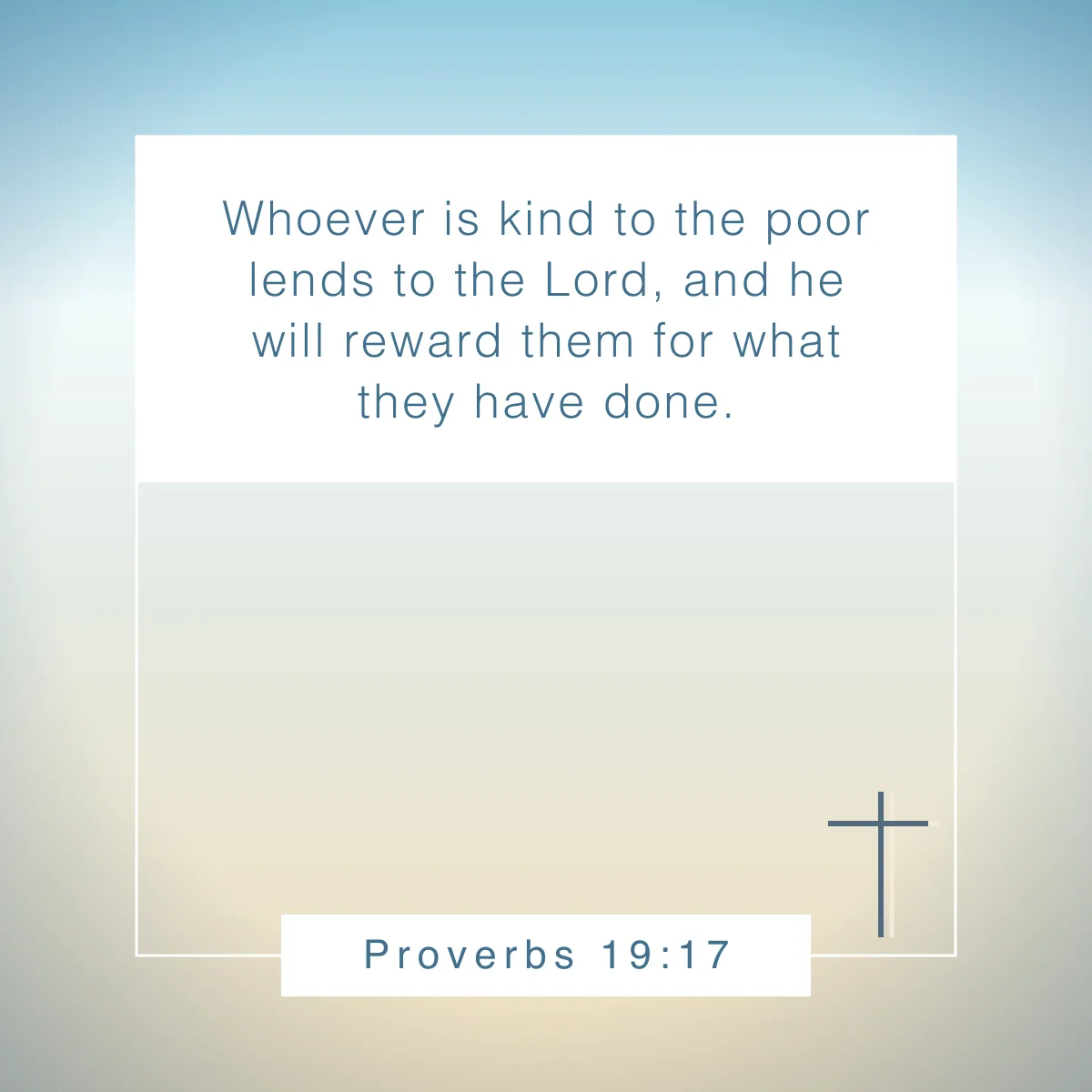 Proverbs 19:17 Bible verse about kindness