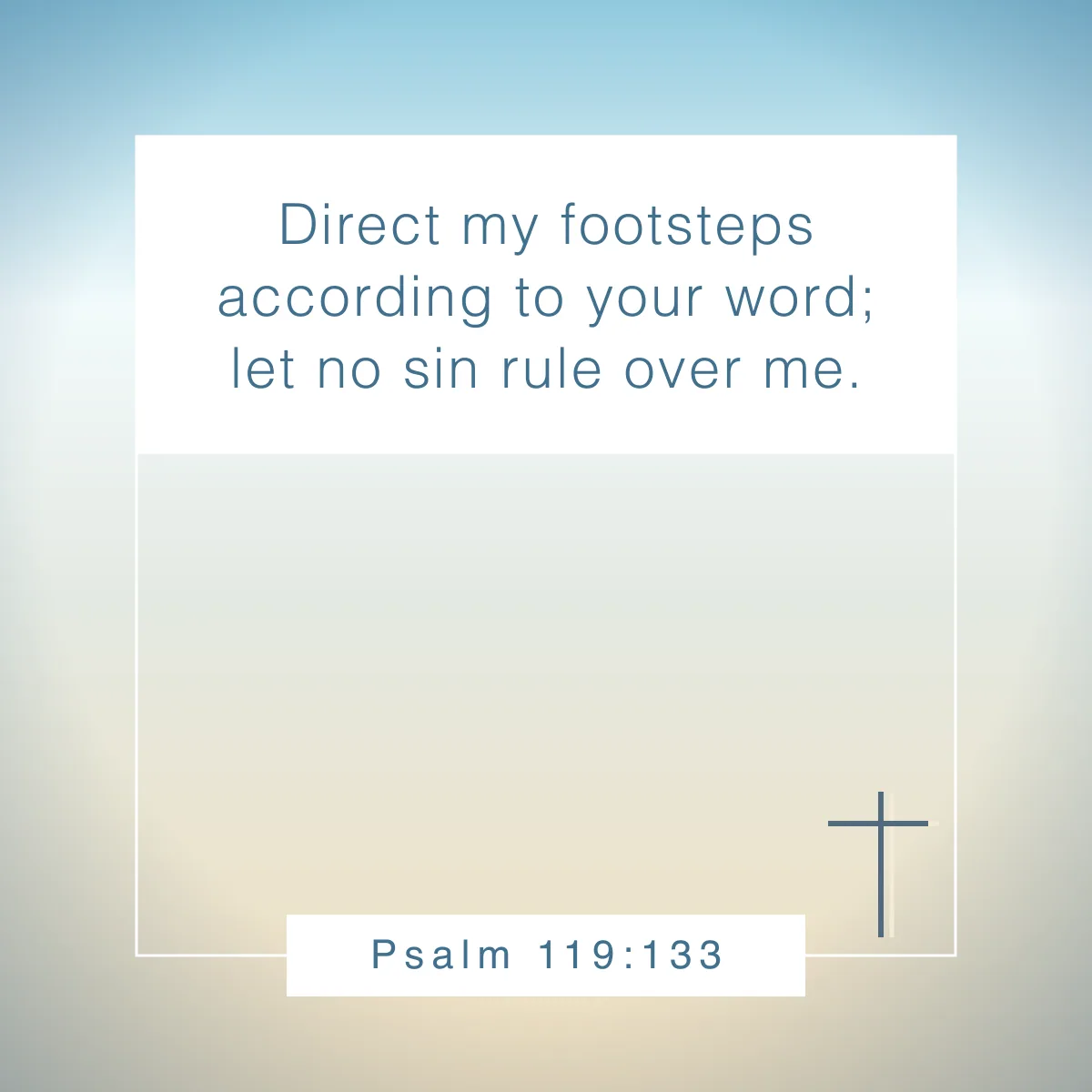 Psalm 119:133 Bible verse about letting God lead your life