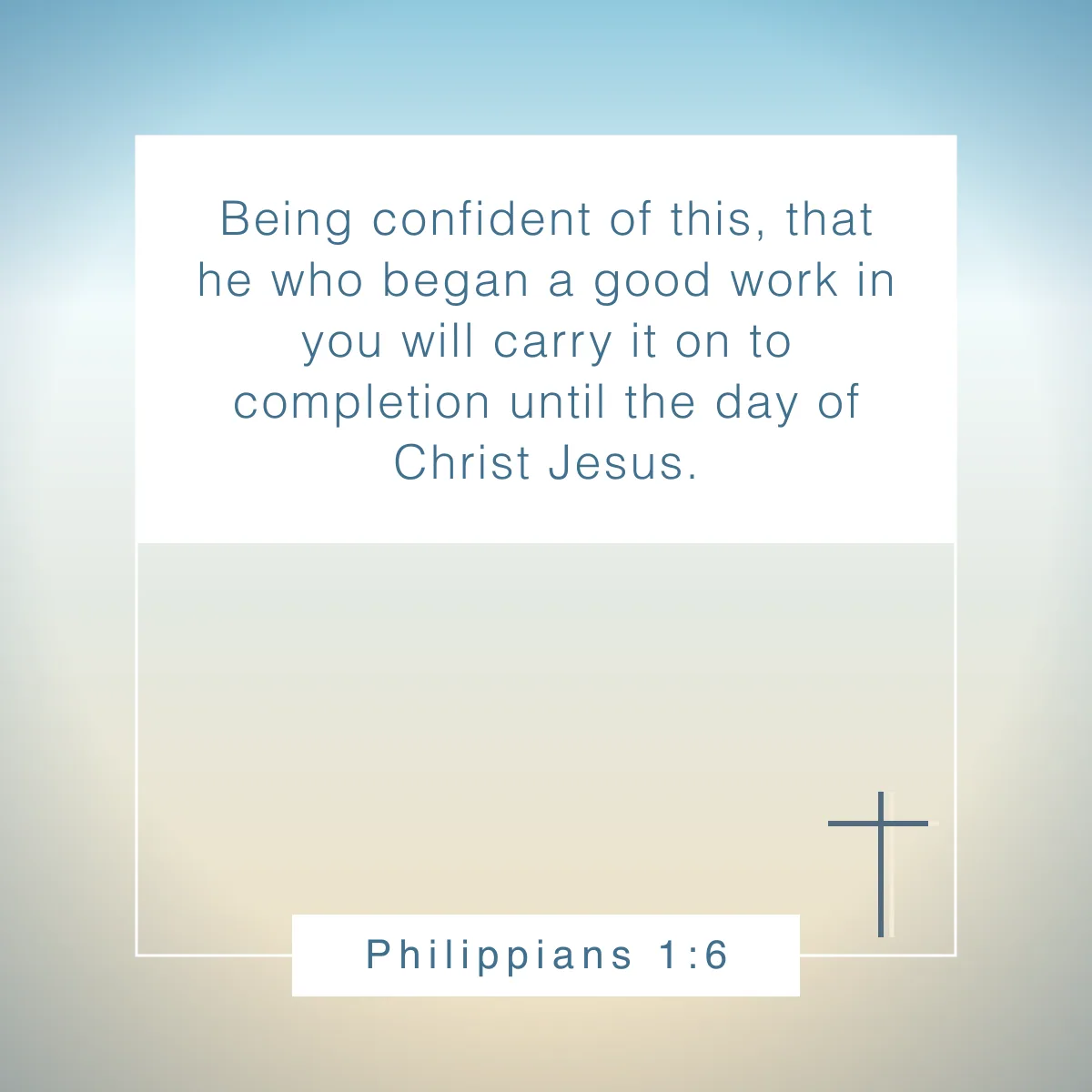 Philippians 1:6 Bible verse about living life to the fullest