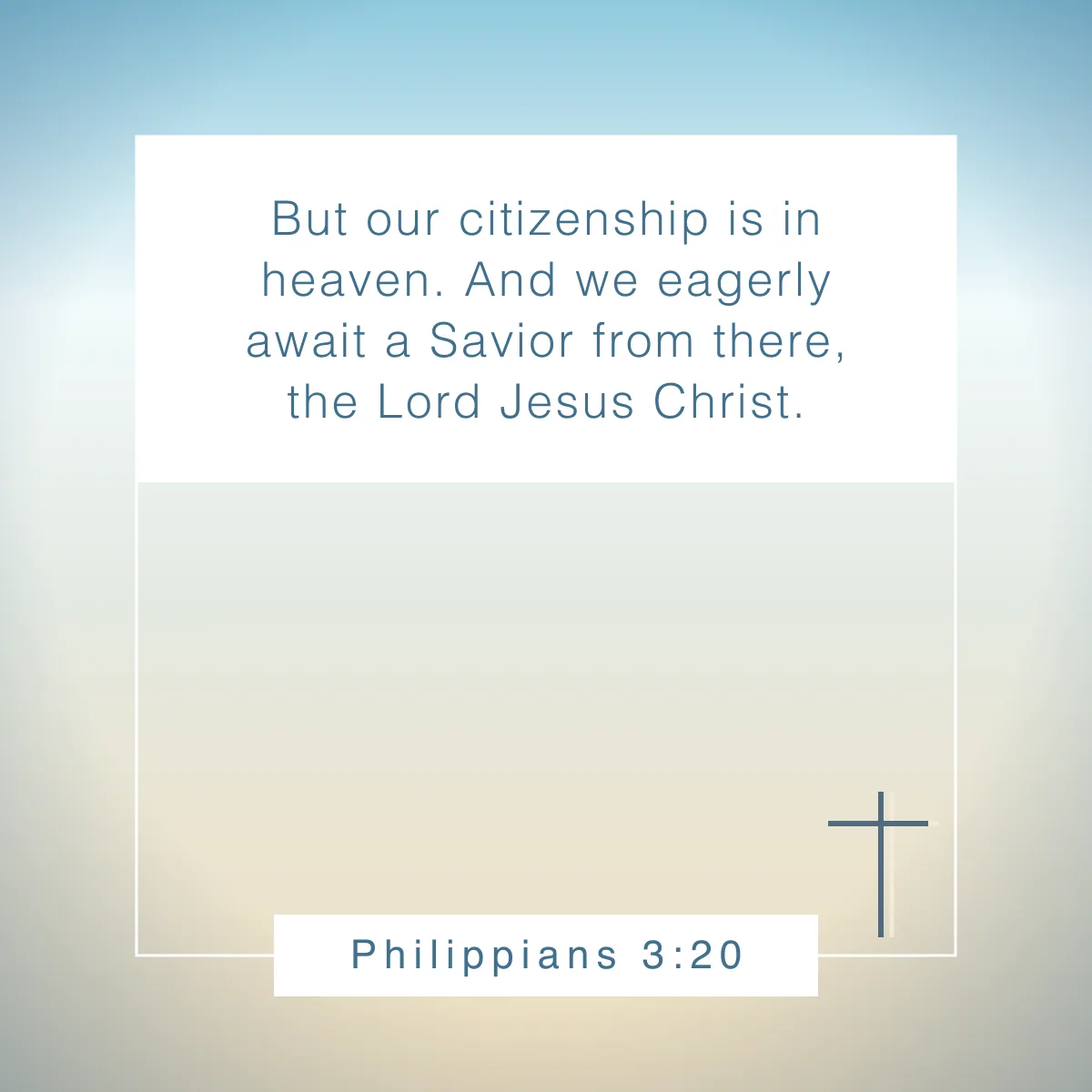 Philippians 3:20 Bible verse about living life to the fullest