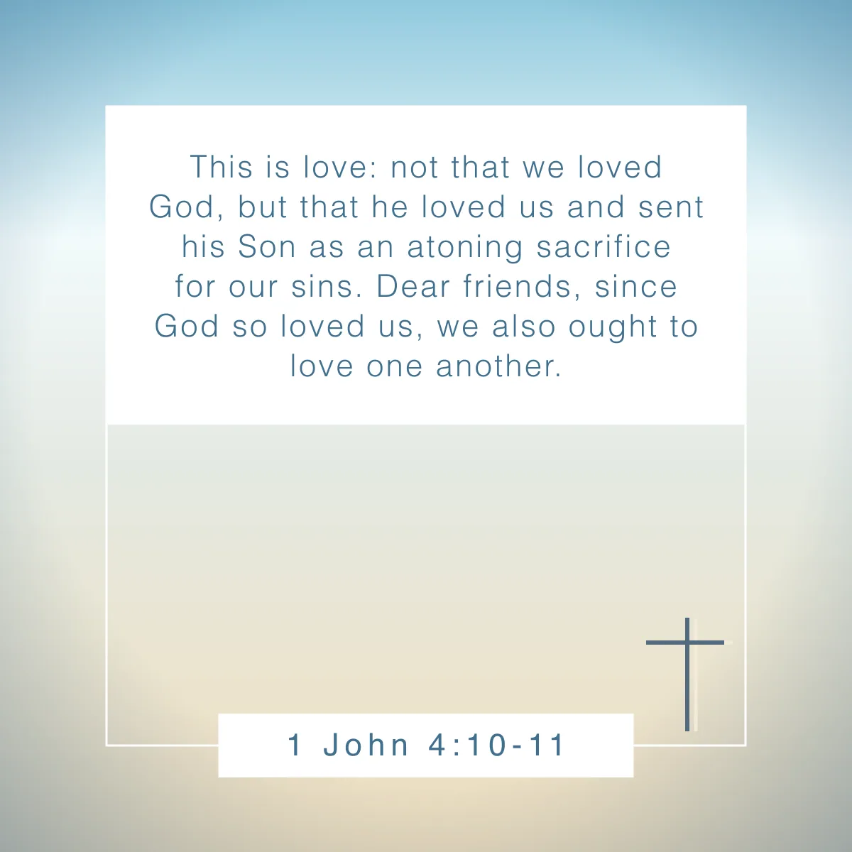 1 John 4:10-11 Bible verse about love and for Valentine's day