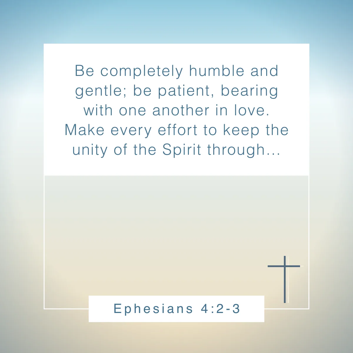 Ephesians 4:2-3 Bible verse about love and for Valentine's day