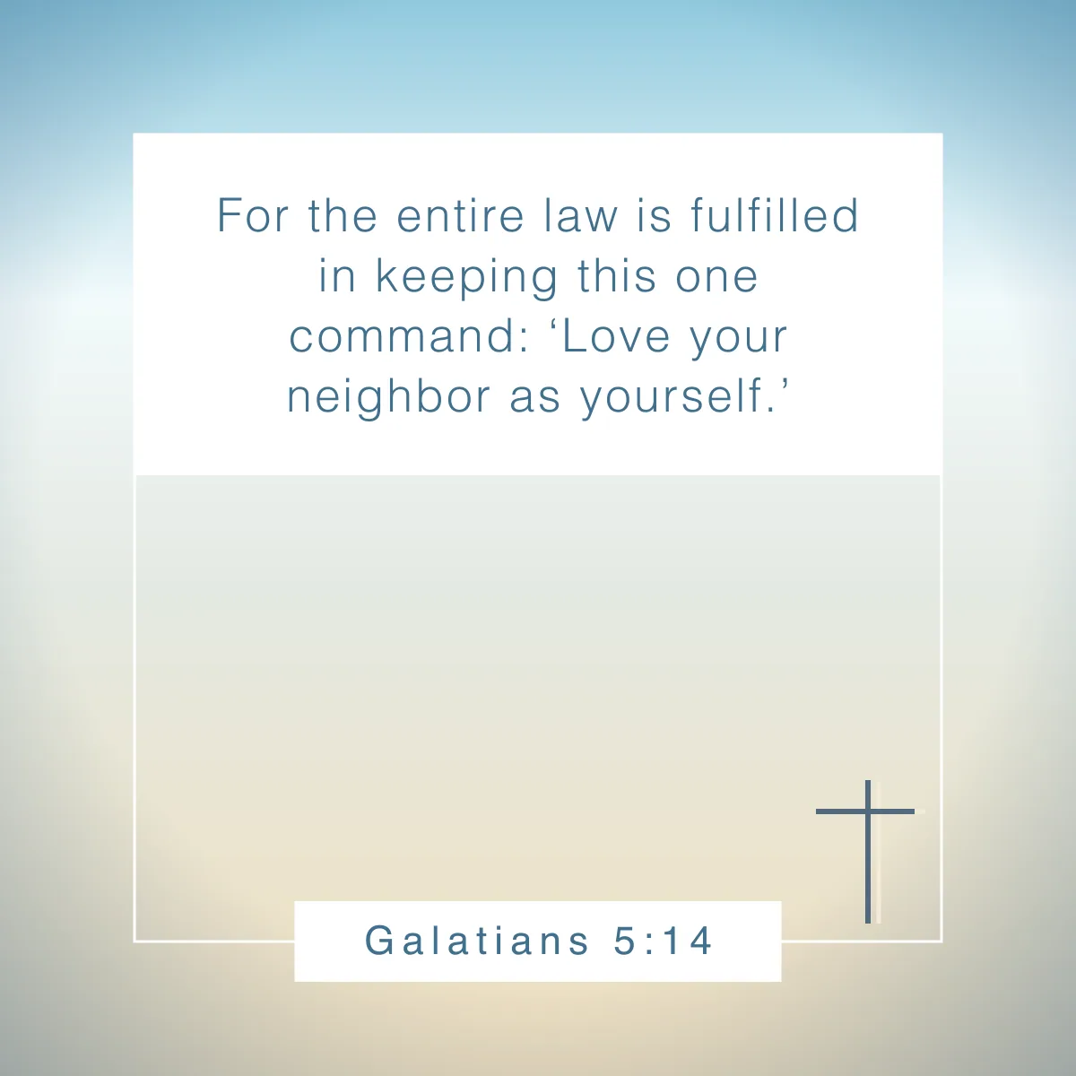 Galatians 5:14 Bible verse about love and for Valentine's day