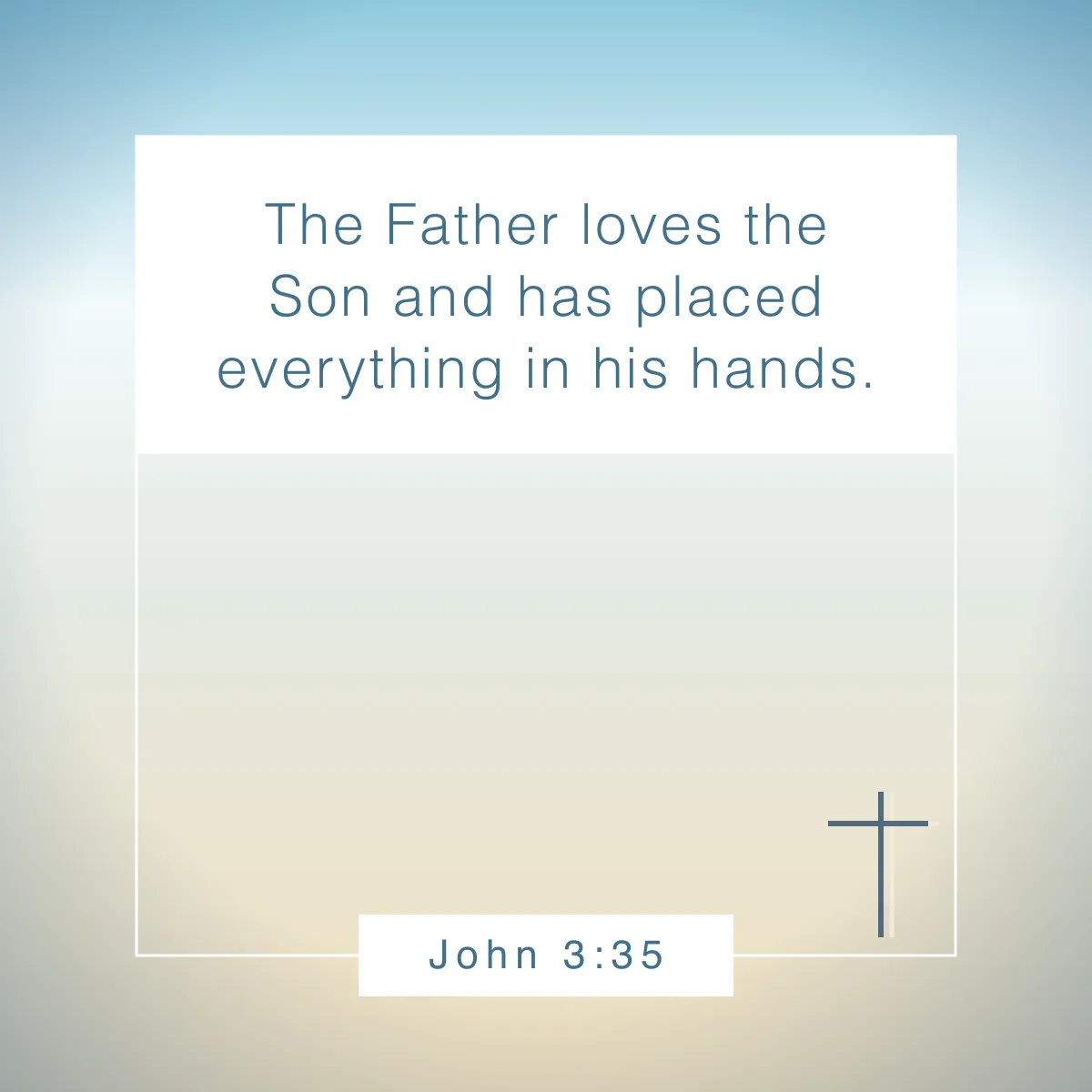 John 3:35 Bible verse about love and for Valentine's day