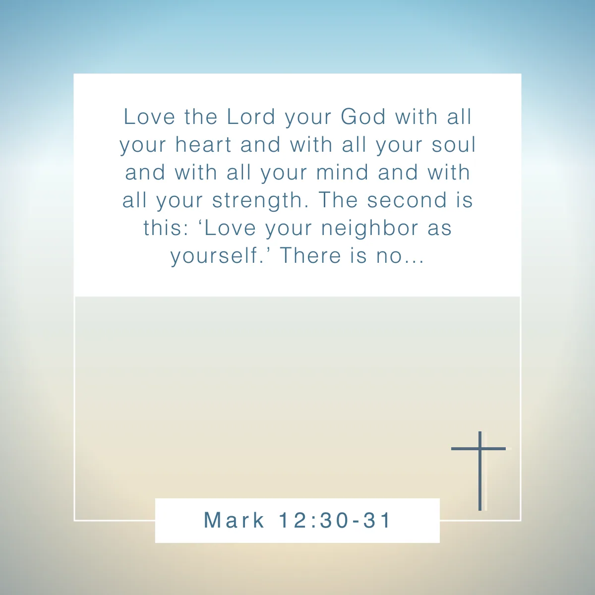 Mark 12:30-31 Bible verse about love and for Valentine's day