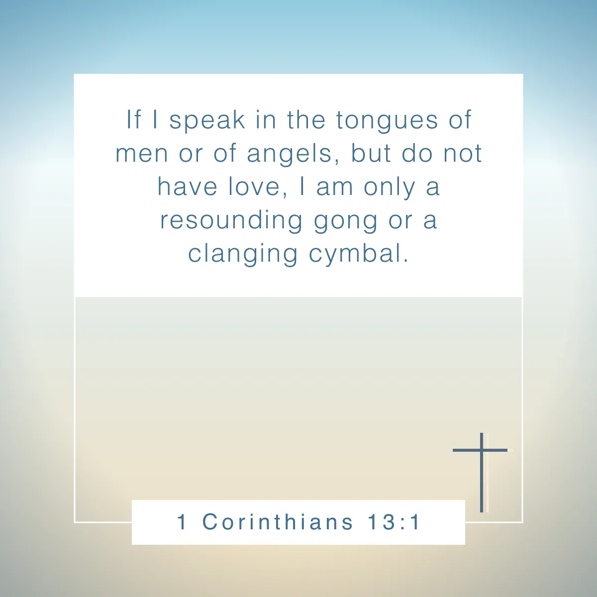1 Corinthians 13:1 Bible verse about loving others