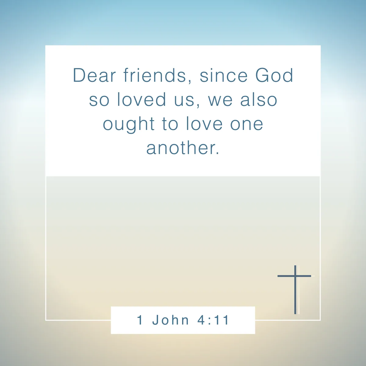 1 John 4:11 Bible verse about loving others