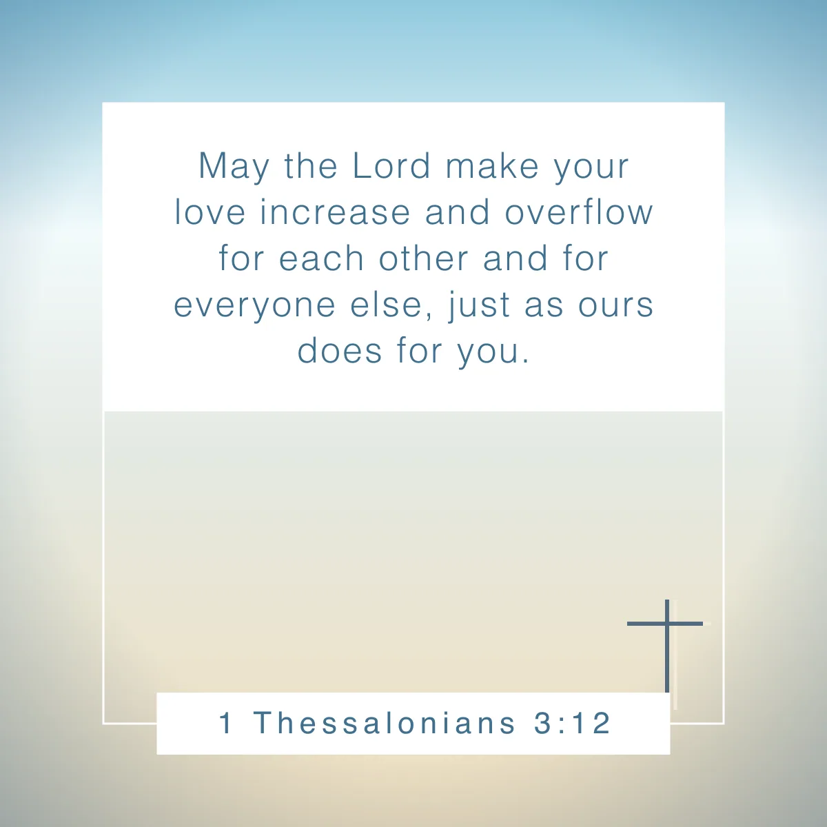 1 Thessalonians 3:12 Bible verse about loving others