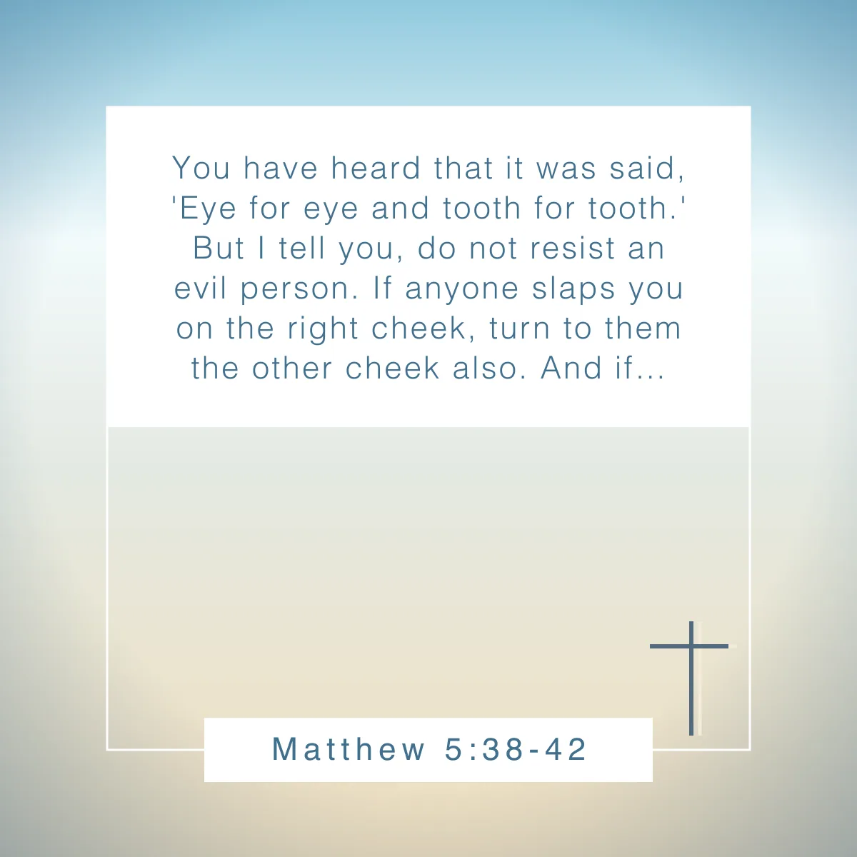 Matthew 5:38-42 Bible verse about loving your enemies
