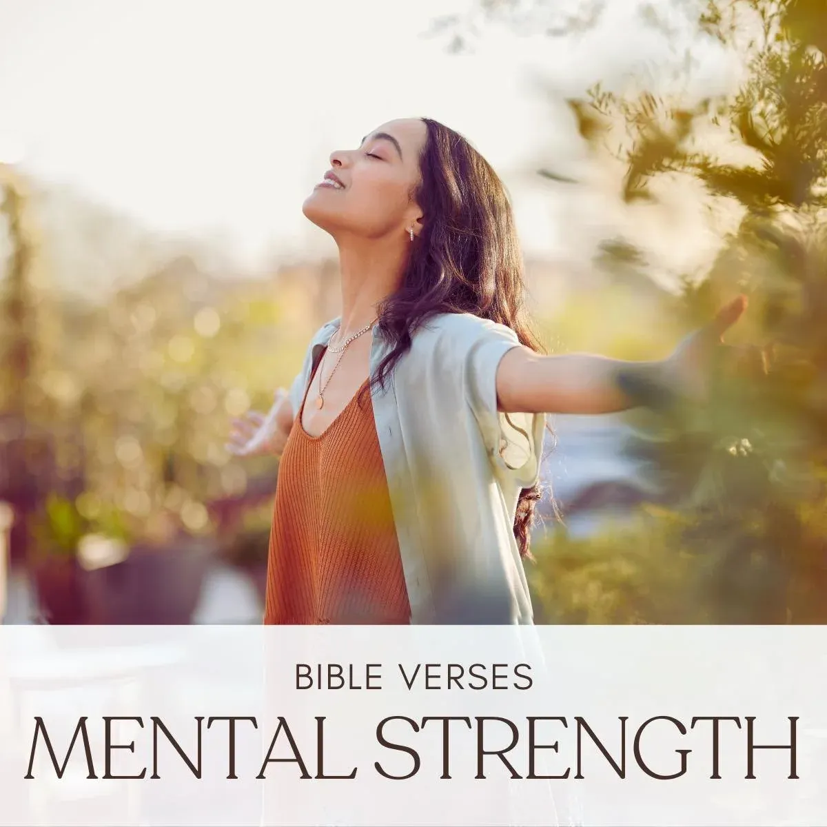 35 Bible Verses About Mental Strength