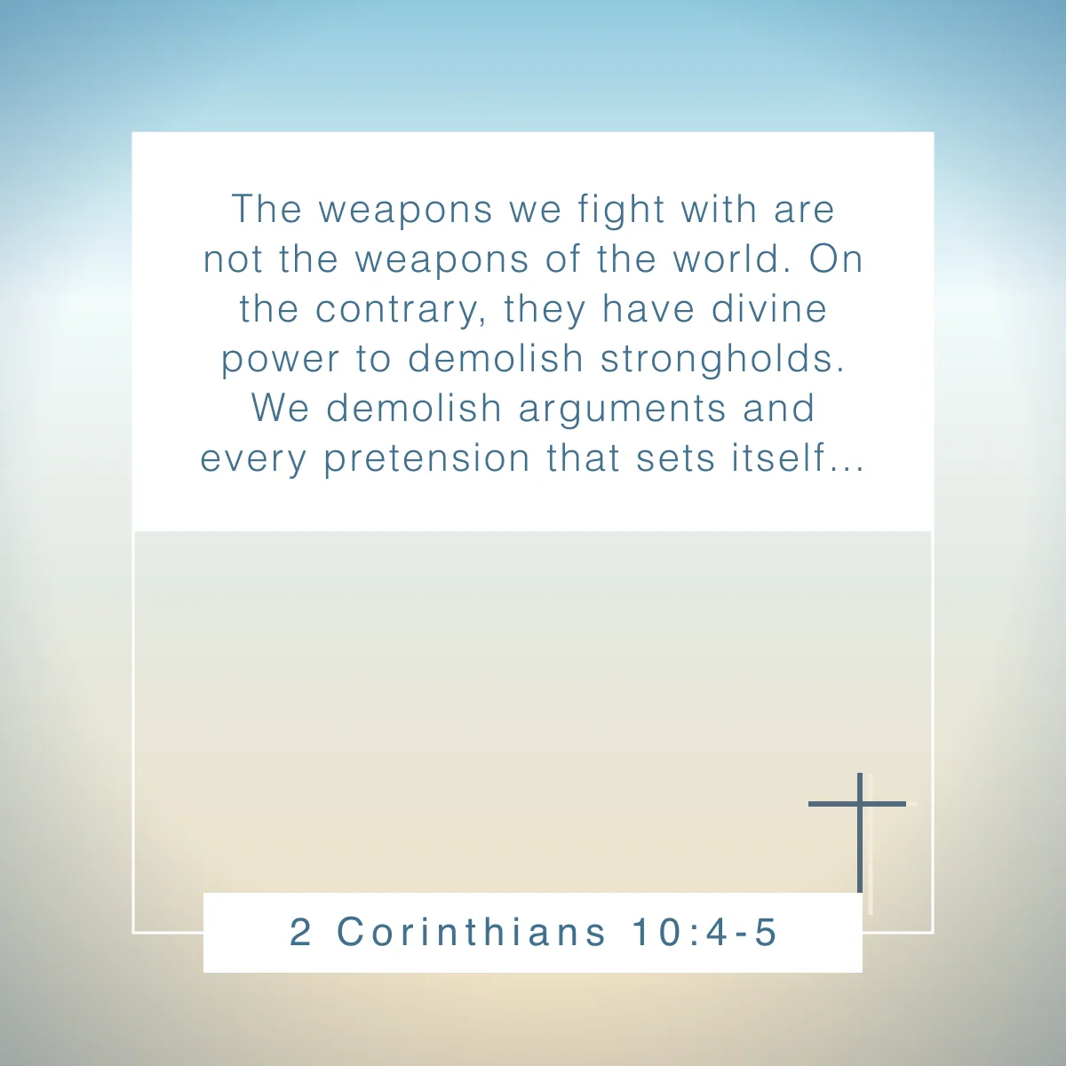 2 Corinthians 10:4-5 Bible verse about mental strength