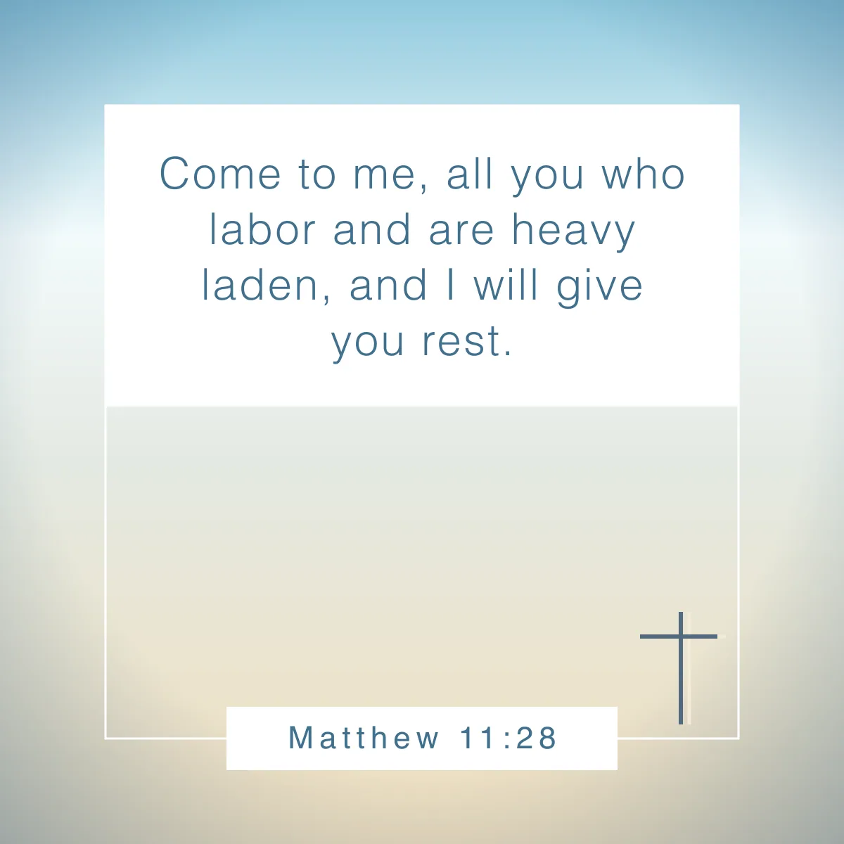 Matthew 11:28 Bible verse about mental strength