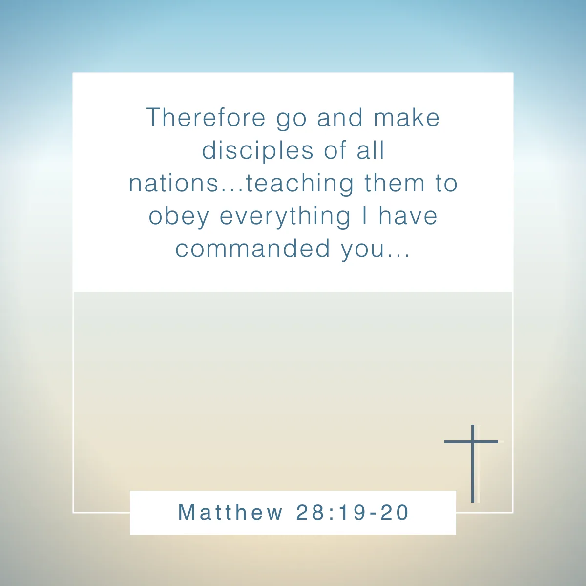 Matthew 28:19-20 Bible verse about mentors and mentorship