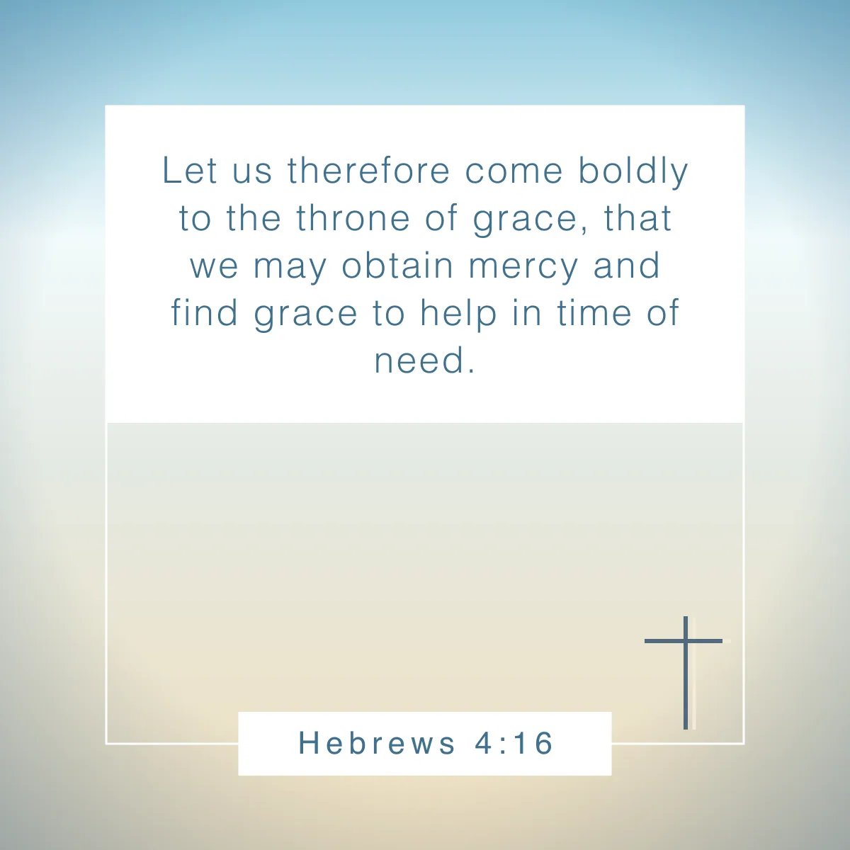 Hebrews 4:16 Bible verse about mercy