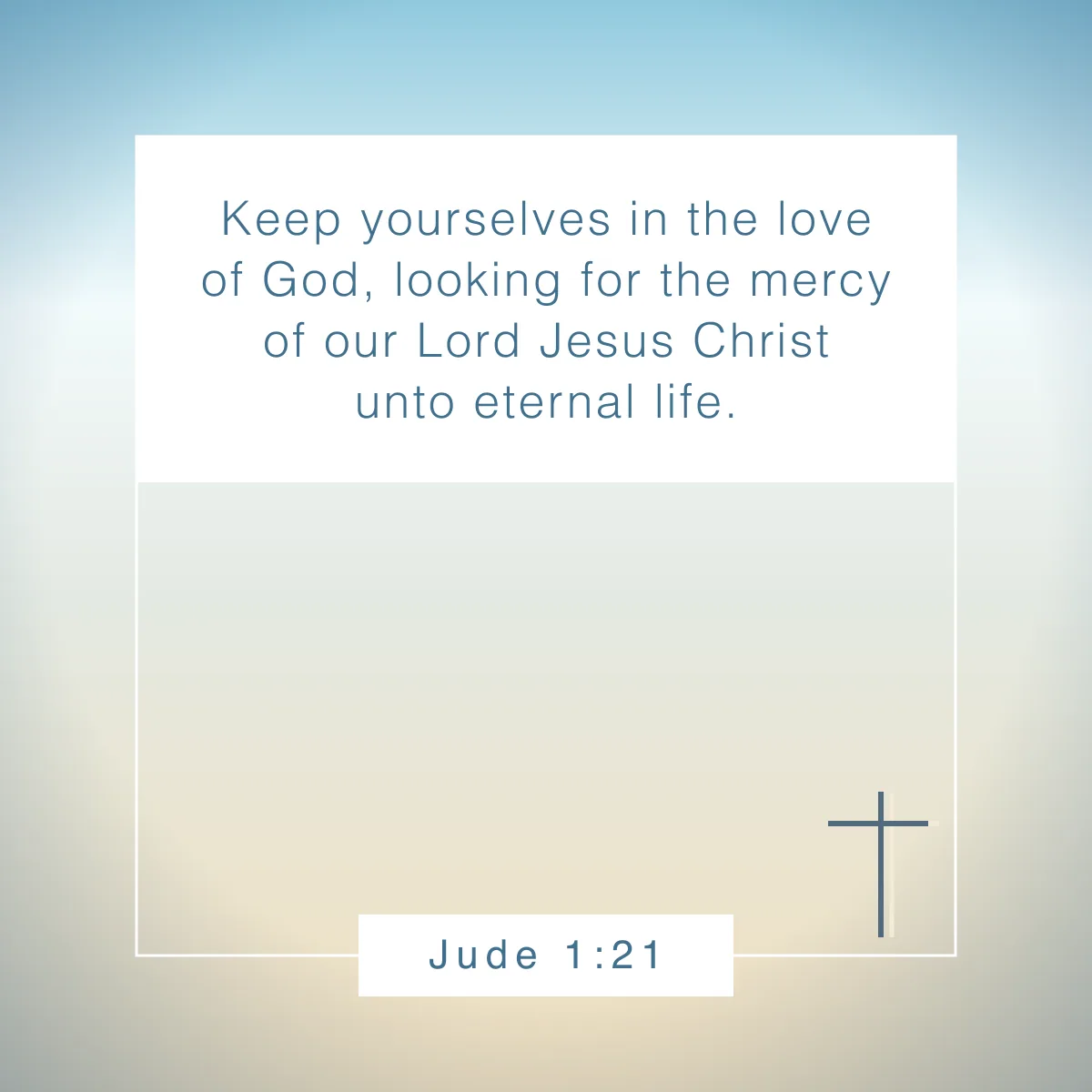 Jude 1:21 Bible verse about mercy