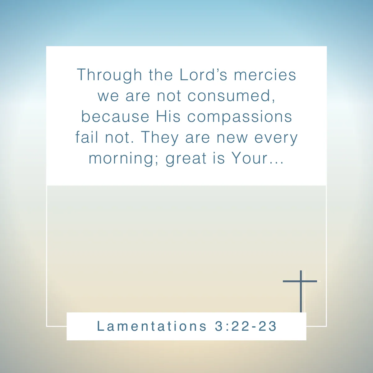 Lamentations 3:22-23 Bible verse about mercy