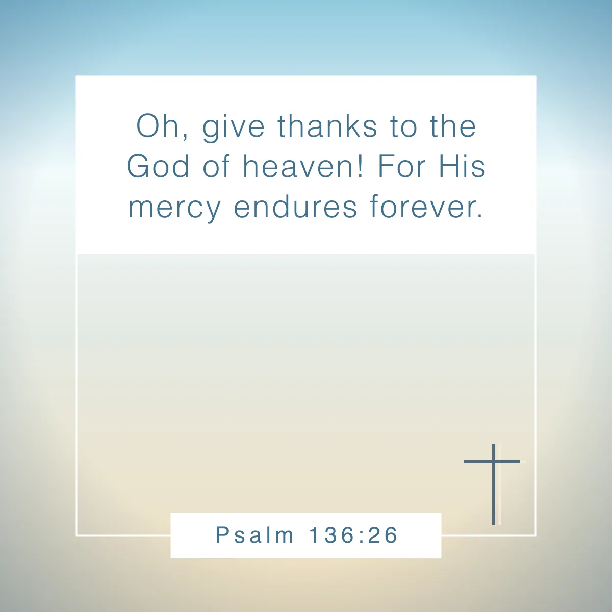 Psalm 136:26 Bible verse about mercy