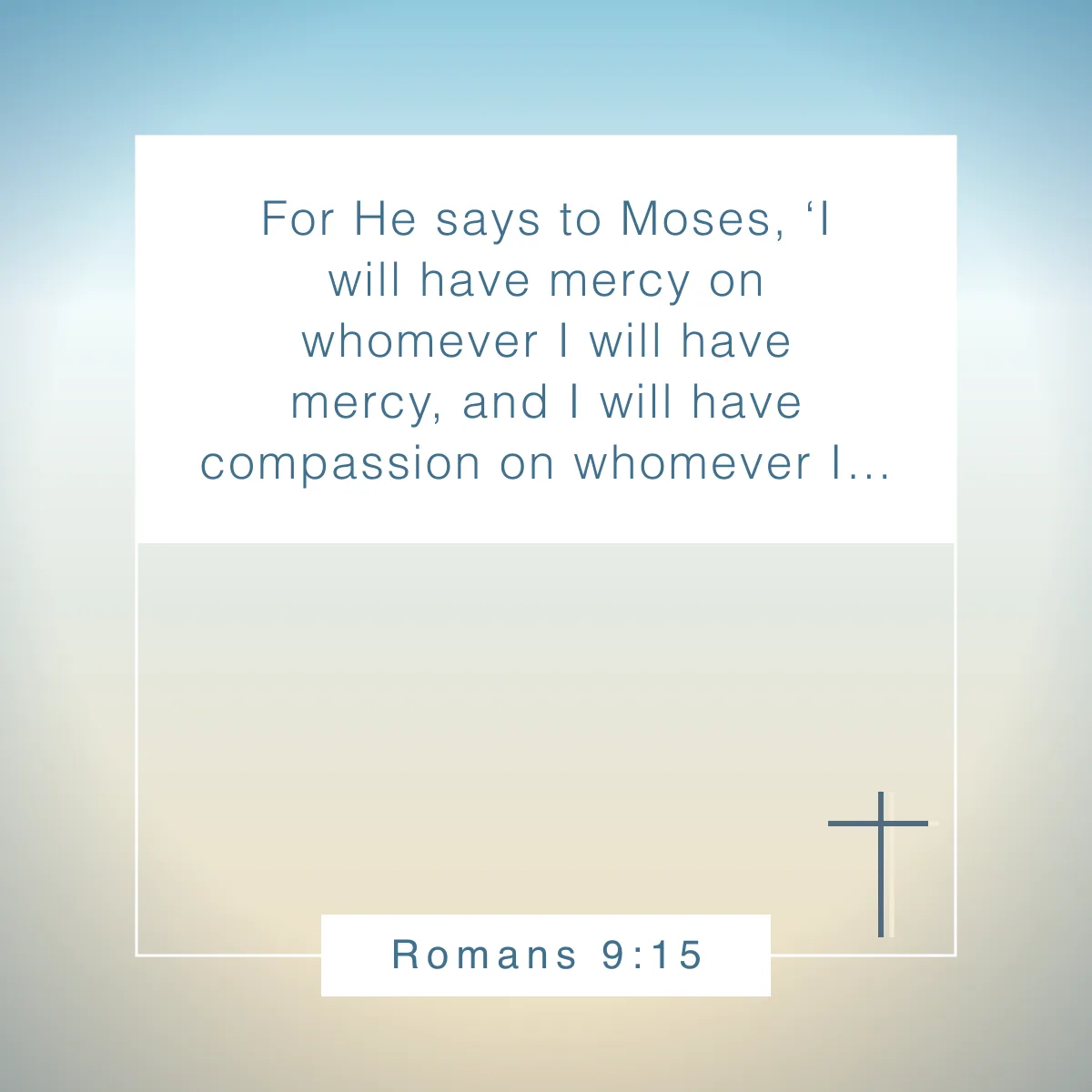 Romans 9:15 Bible verse about mercy