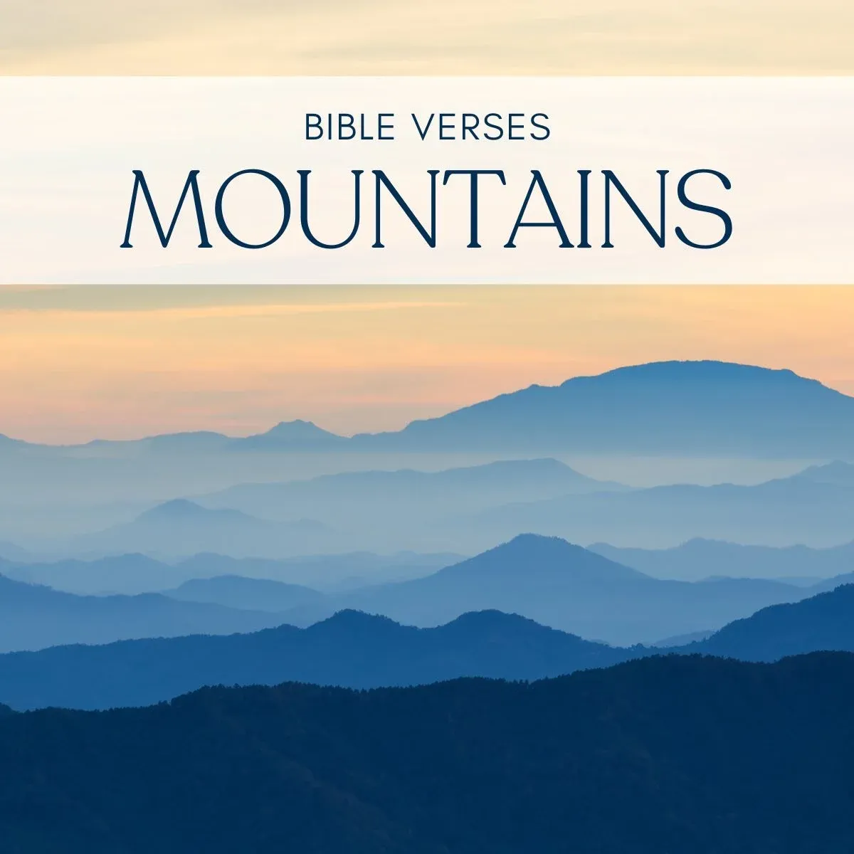 20 Bible Verses About Mountains