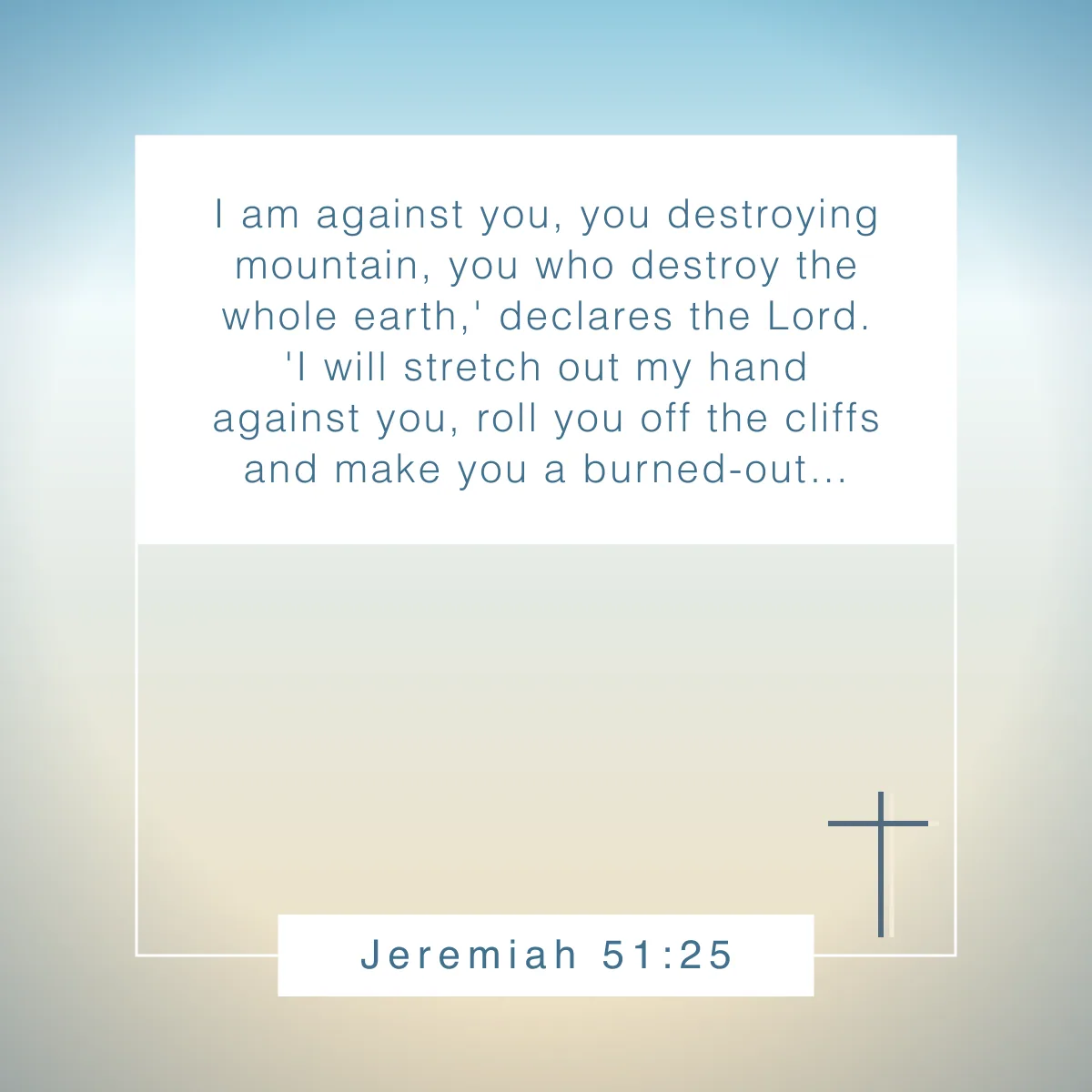 Jeremiah 51:25 Bible verse about mountains