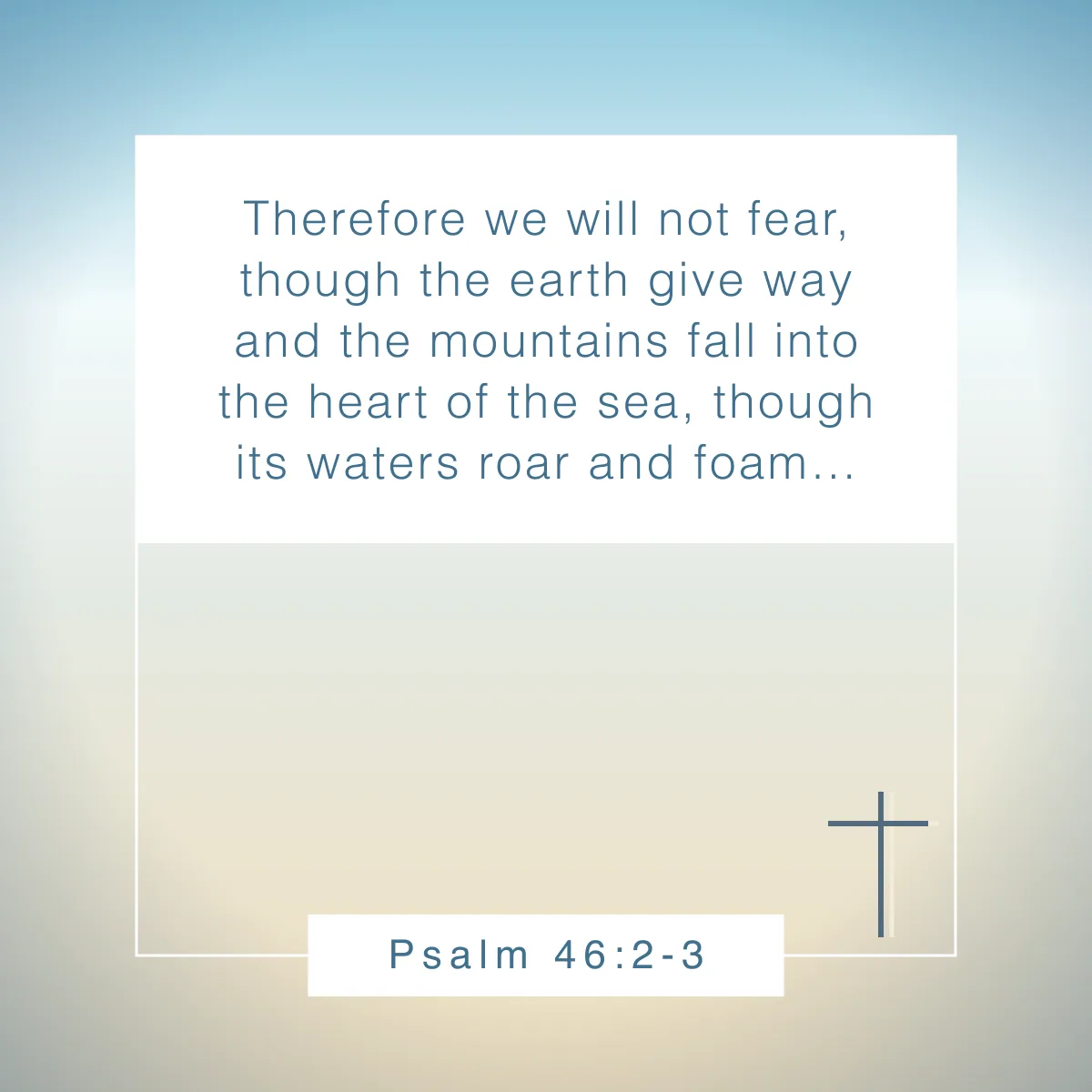 Psalm 46:2-3 Bible verse about mountains