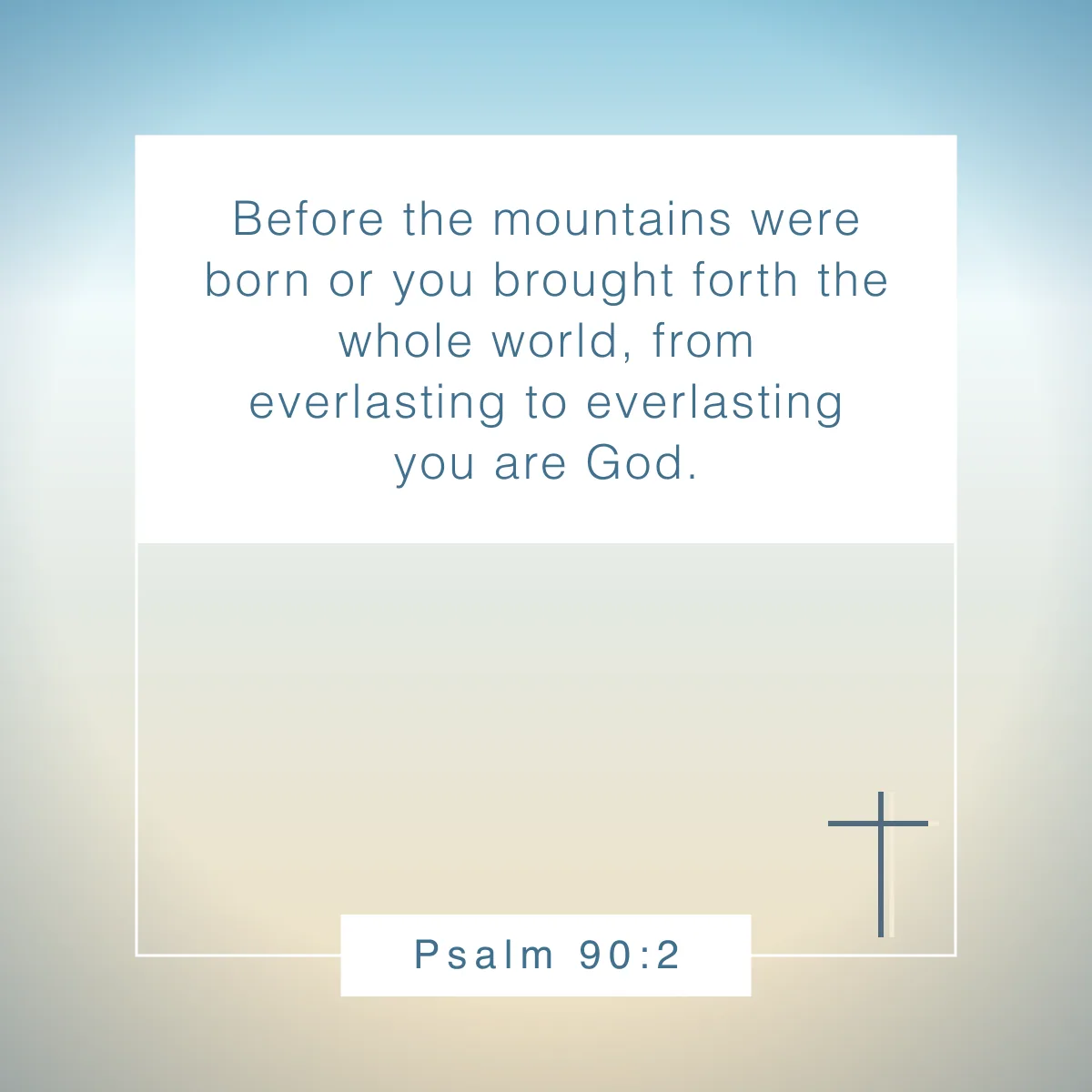 Psalm 90:2 Bible verse about mountains