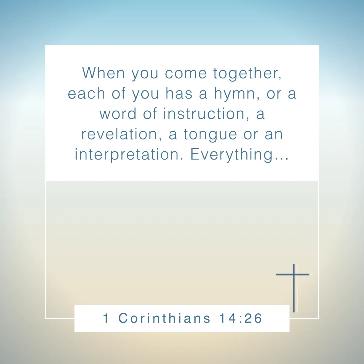 1 Corinthians 14:26 Bible verse about music