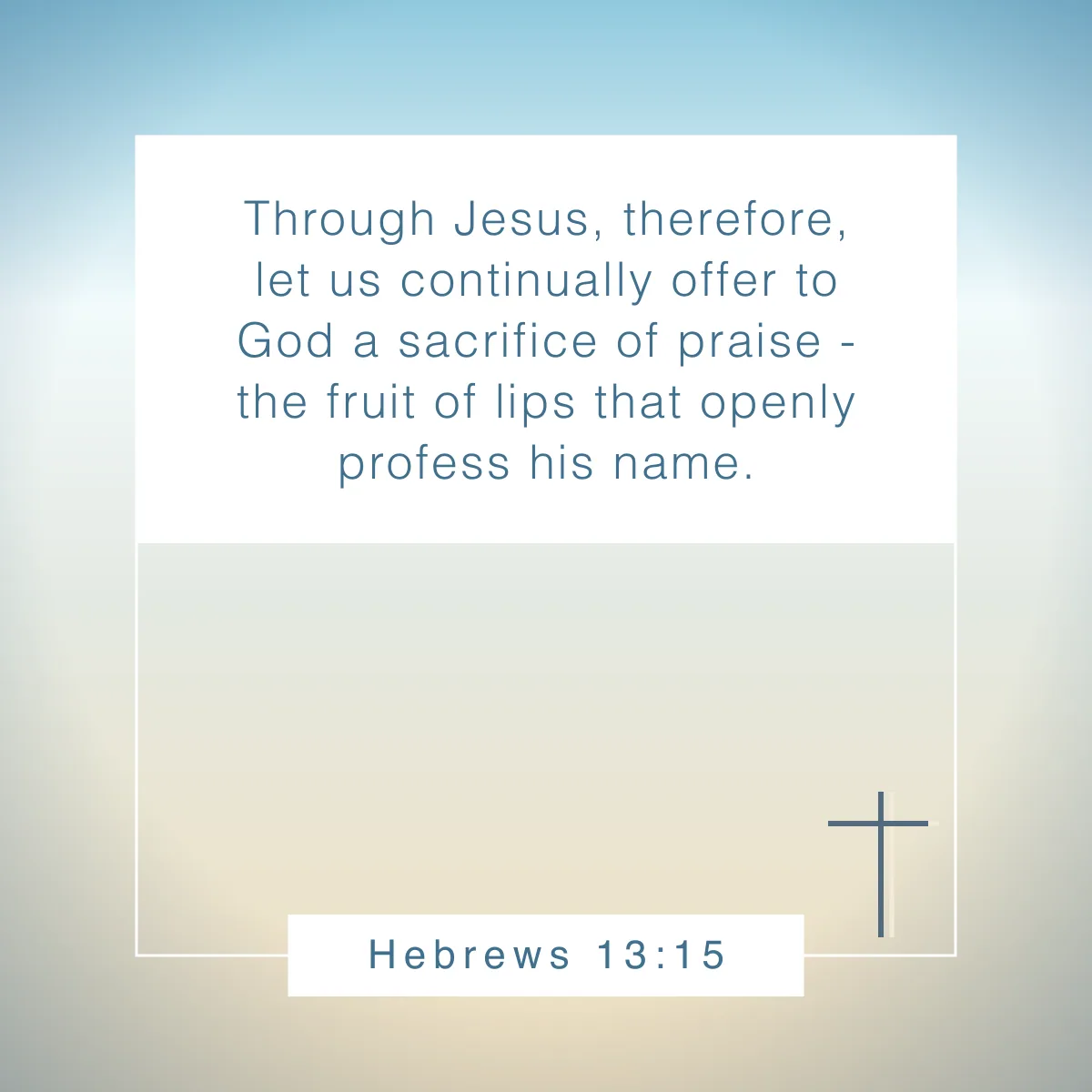 Hebrews 13:15 Bible verse about music