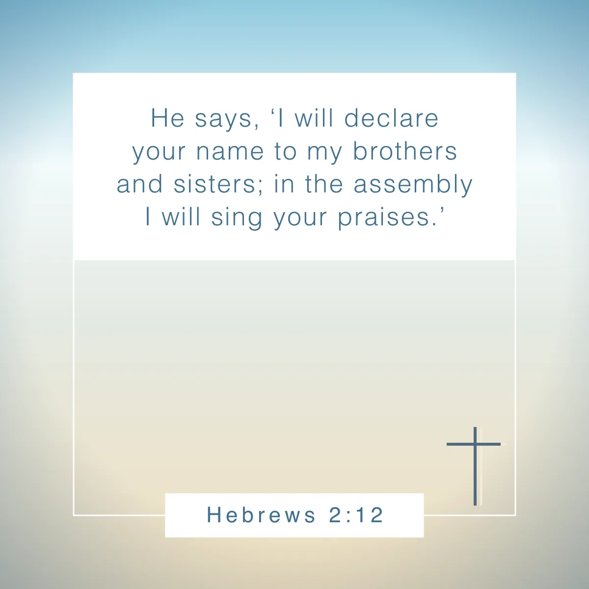 Hebrews 2:12 Bible verse about music