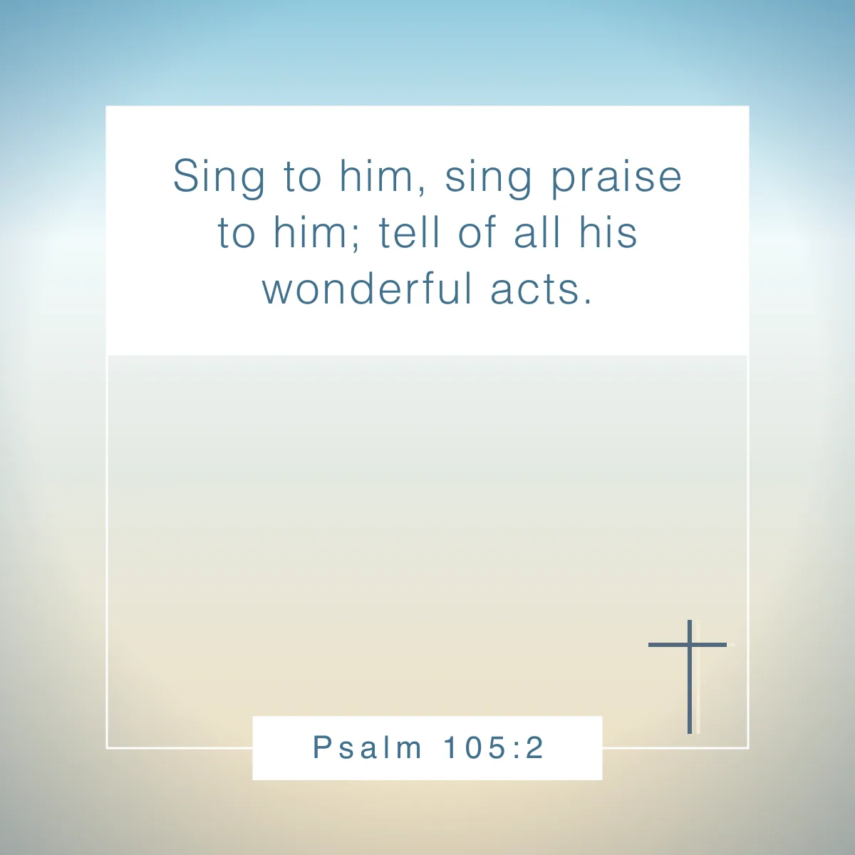 Psalm 105:2 Bible verse about music